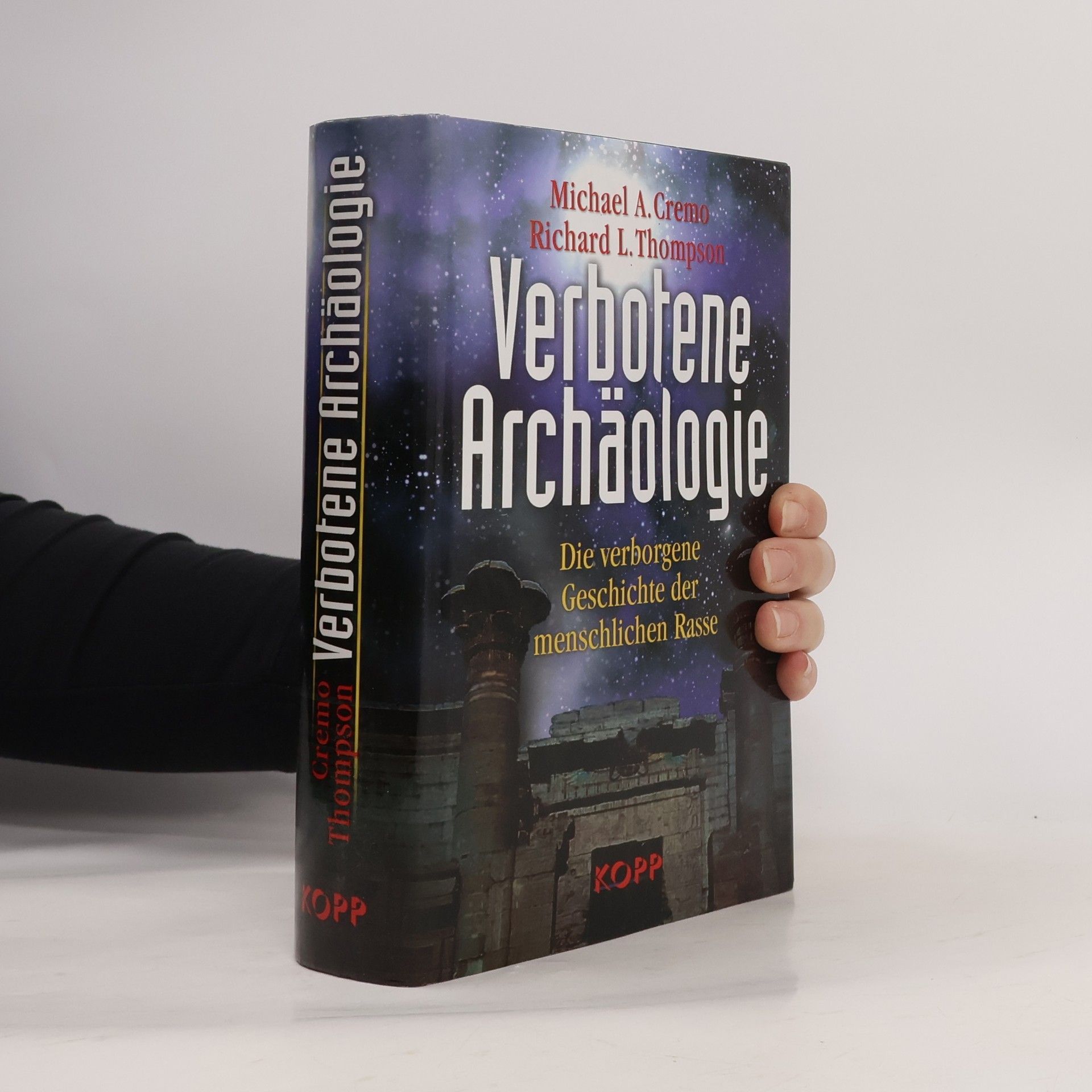 Richard L. Thompson Verbotene Archäologie