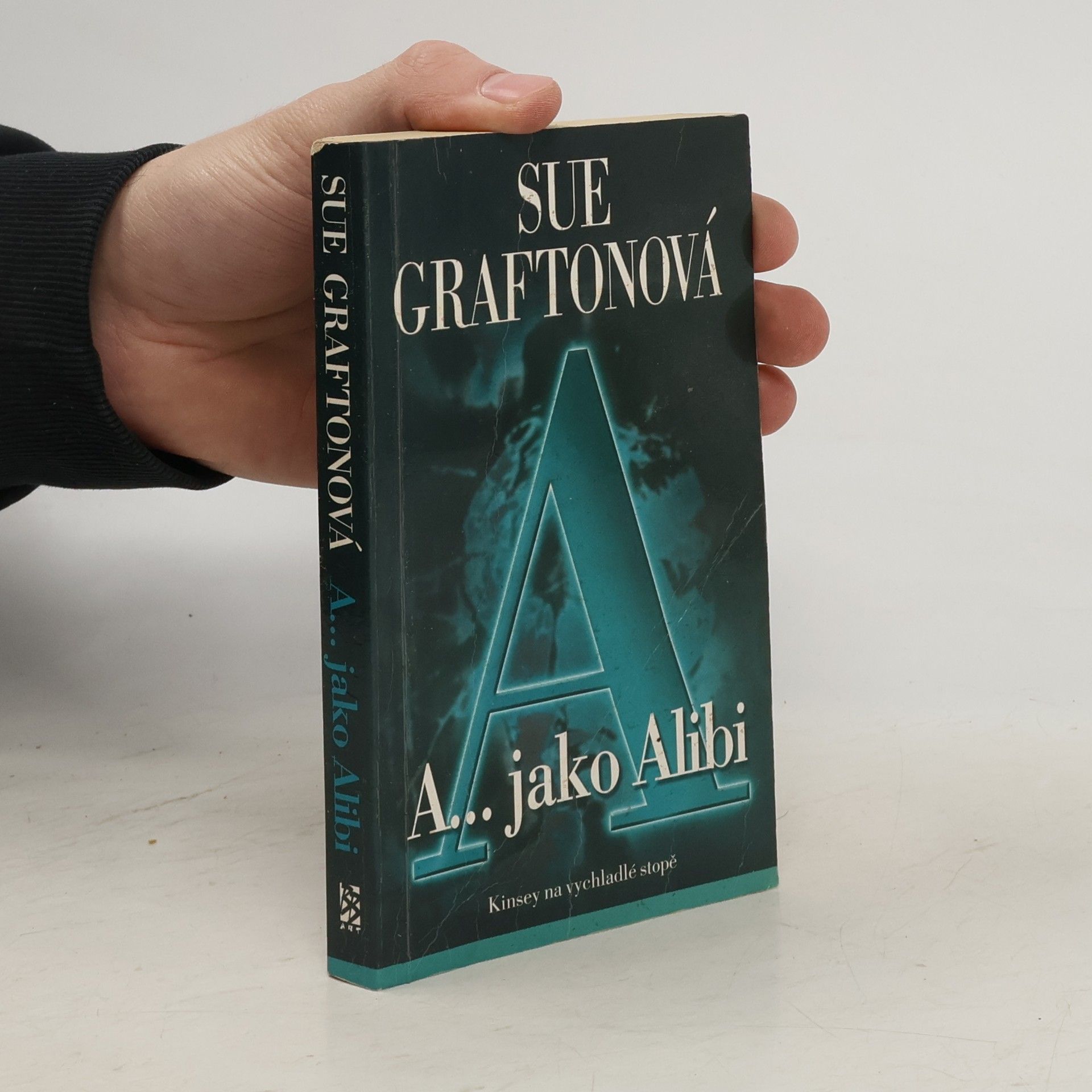 Sue Grafton A... jako alibi