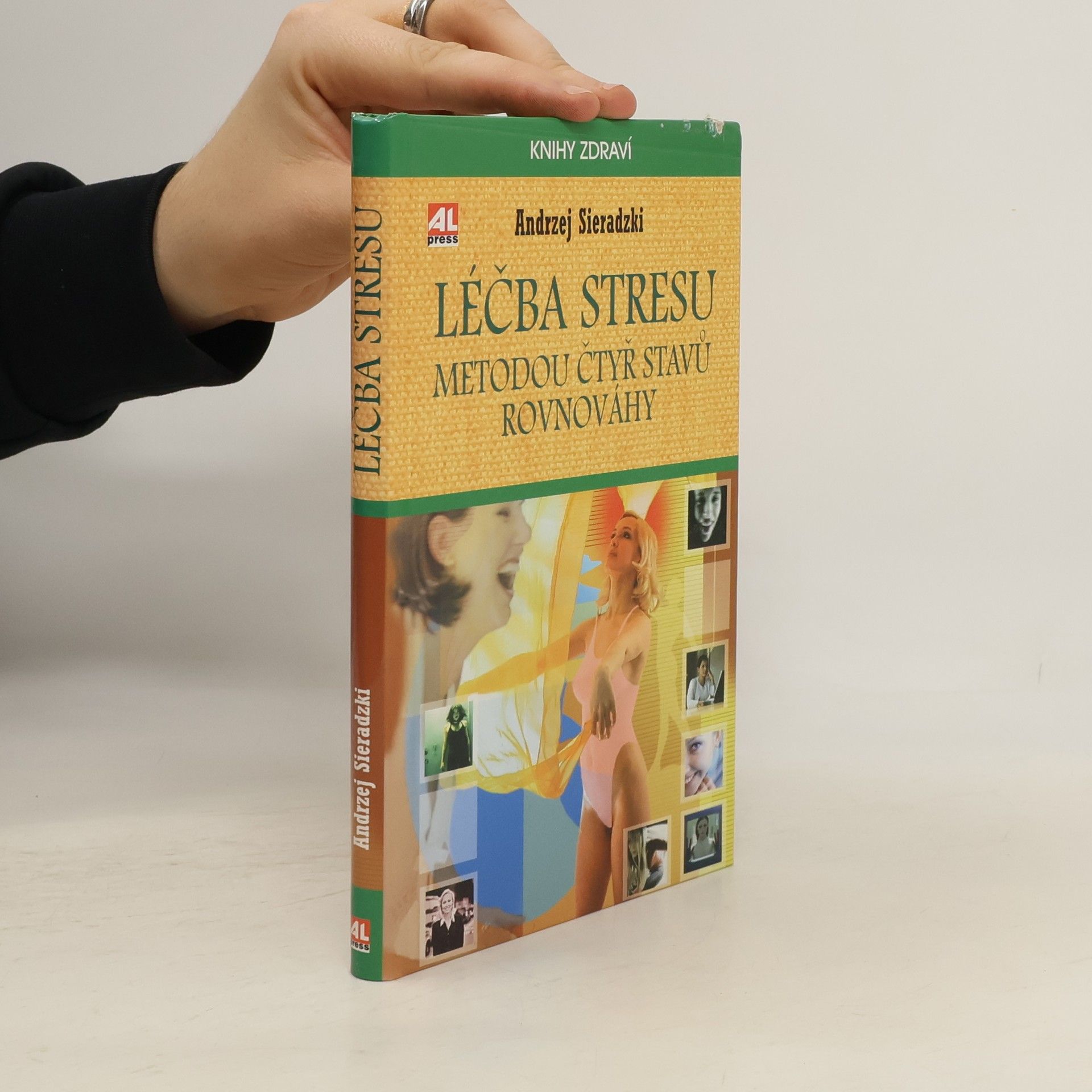 Andrzej Sieradzki Léčba stresu metodou čtyř stavů rovnováhy