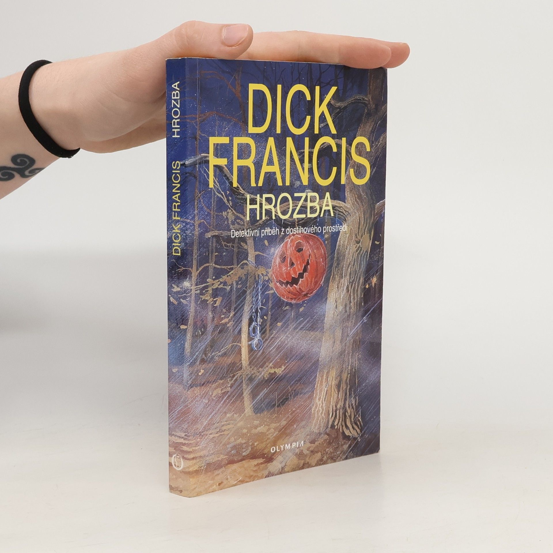 Dick Francis Hrozba: Detektivní příběh z dostihového prostředí