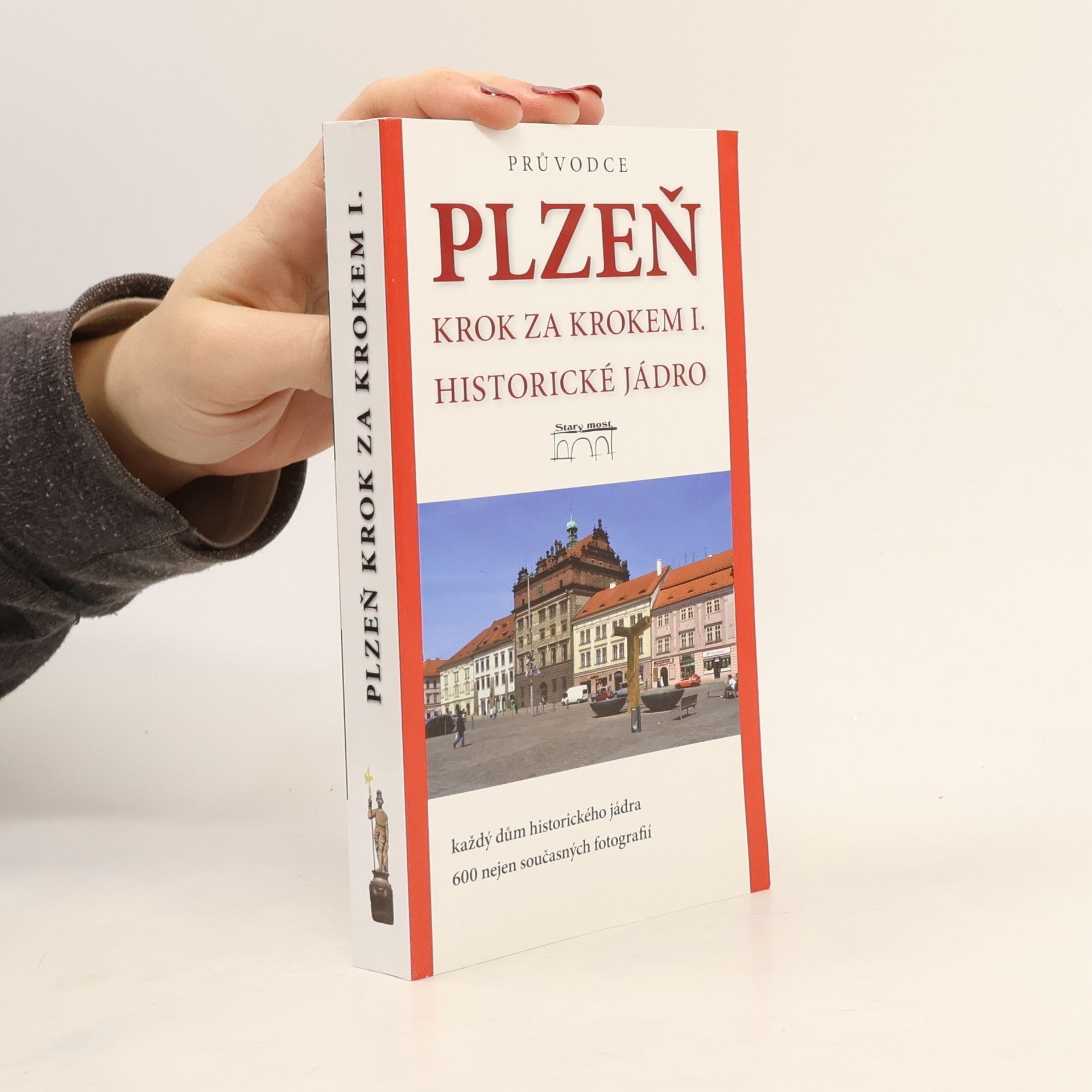 Petr Mazný Plzeň : krok za krokem I. : historické jádro