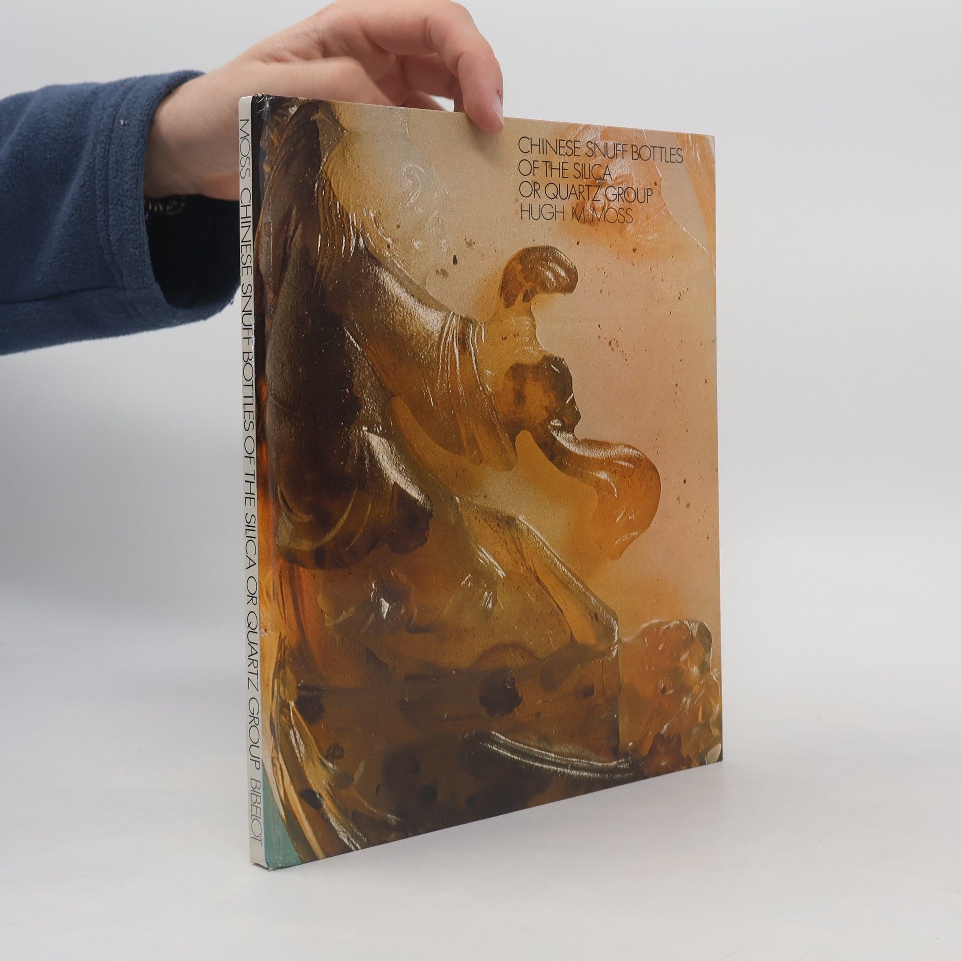 Hugh M. Moss Chinese Snuff Bottles of the Silica Or Quartz Group