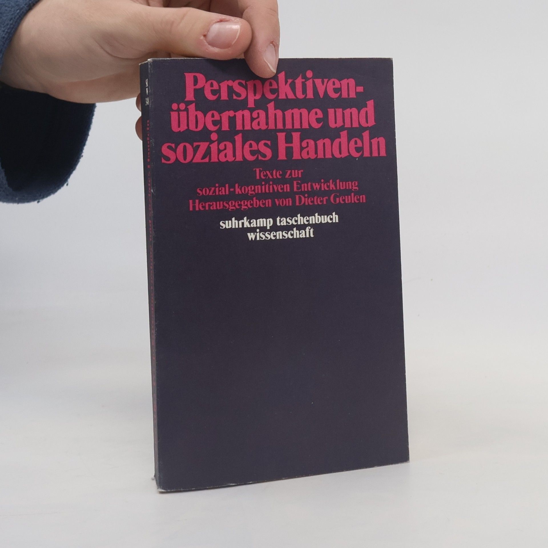 Dieter Geulen Perspektivenübernahme und soziales Handeln