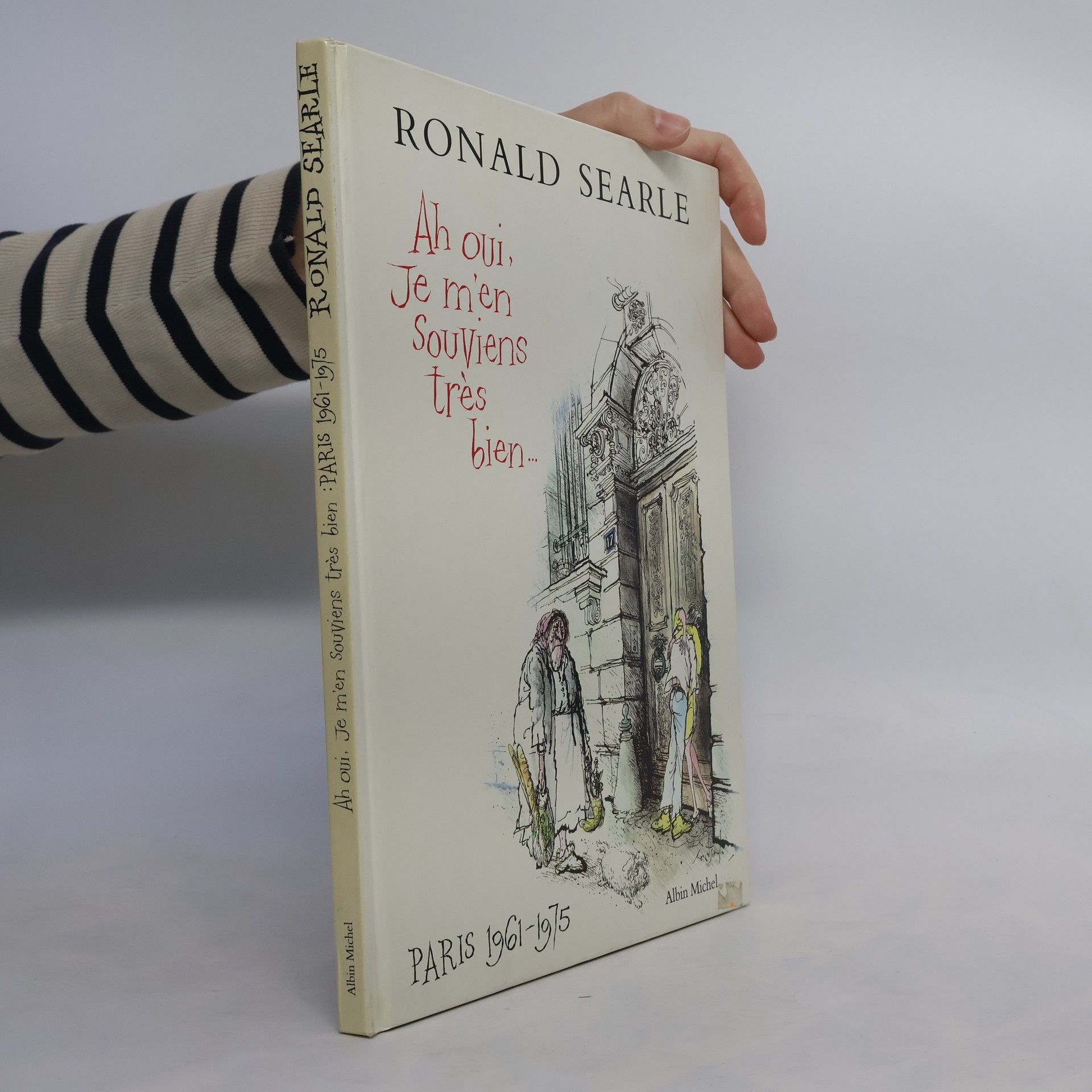 Ronald Searle Ah oui, je m'en souviens très bien !
