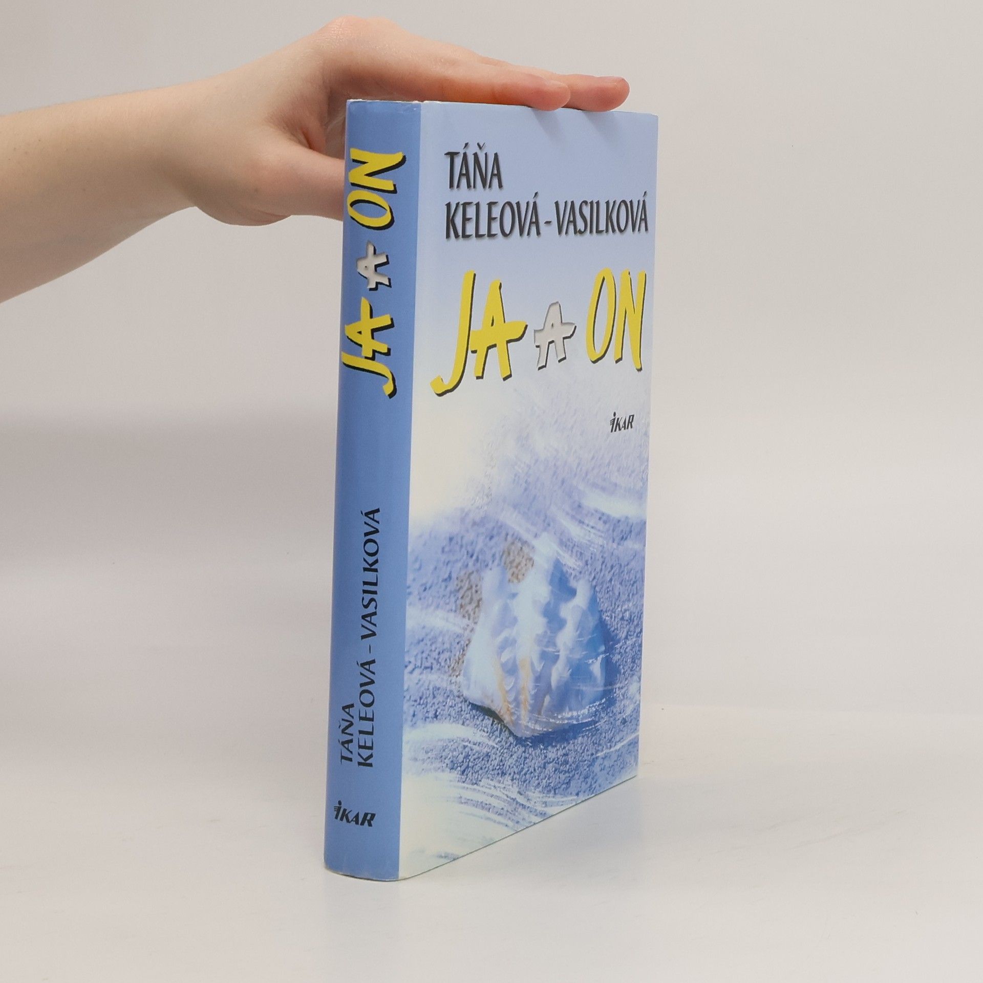 Táňa Keleová Vasilková Ja a on