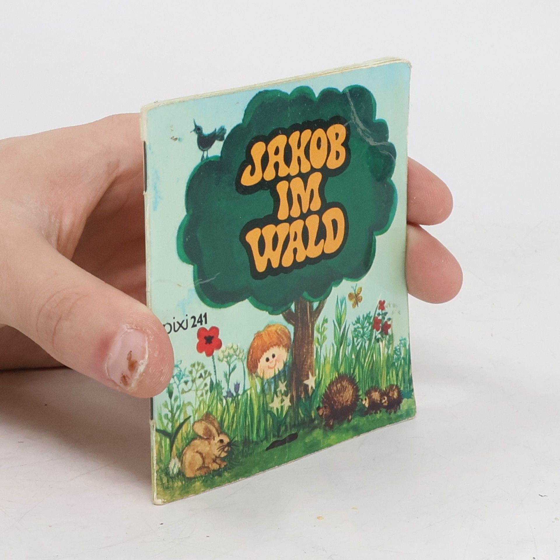 Autorenkollektiv Ein Pixi Buch 241. Jakob im Wald
