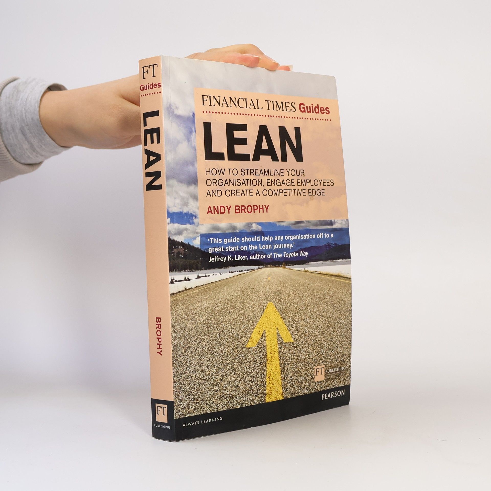 Andy Brophy The Financial Times Guide to Lean