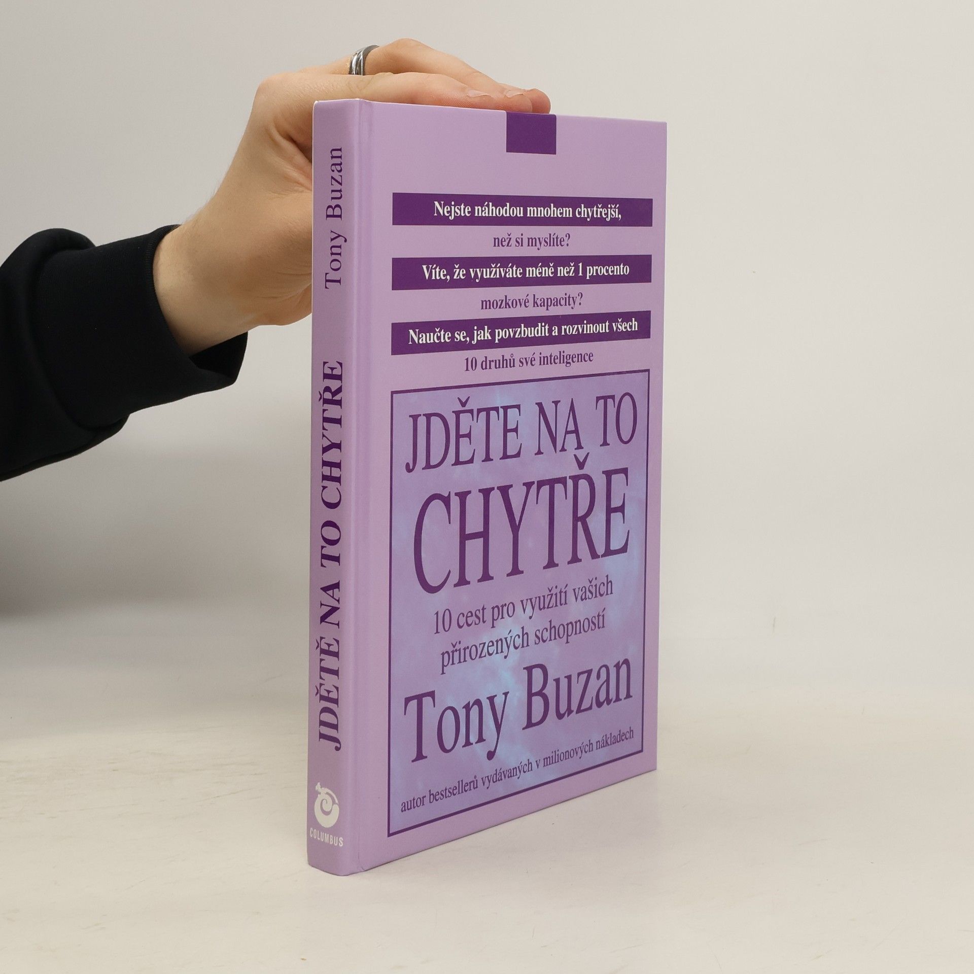 Tony Buzan Jděte na to chytře : 10 cest pro využití vašich přirozených schopností