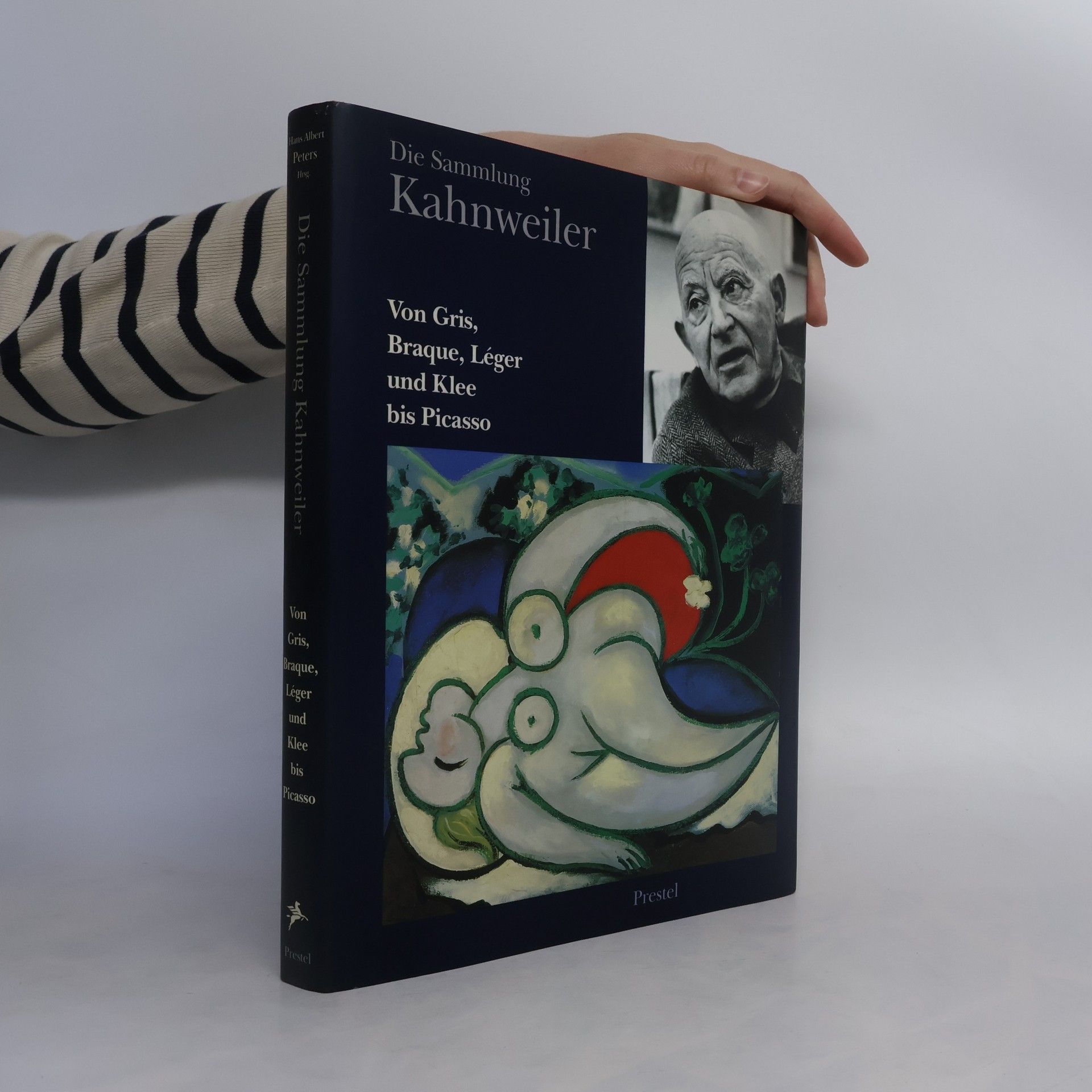 Hans Albert Peters Die Sammlung Kahnweiler : von Gris, Braque, Léger, und Klee bis Picasso