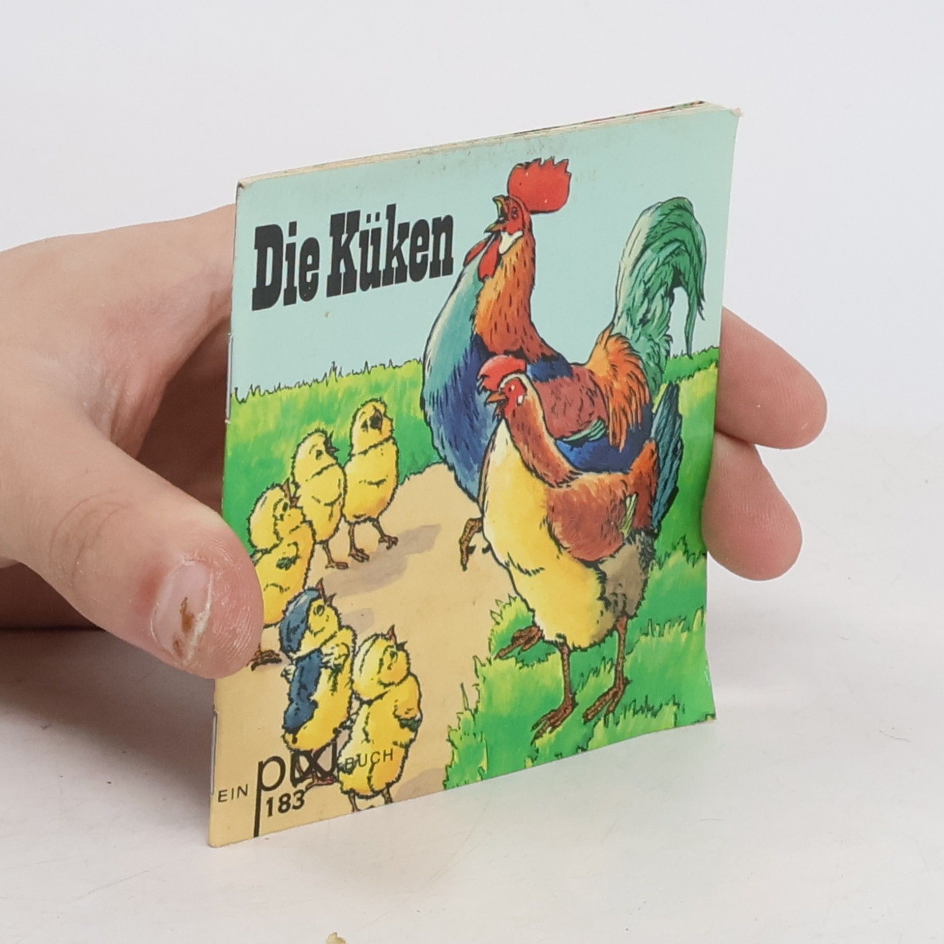 Autorenkollektiv Ein Pixi Buch 183. Die Küken
