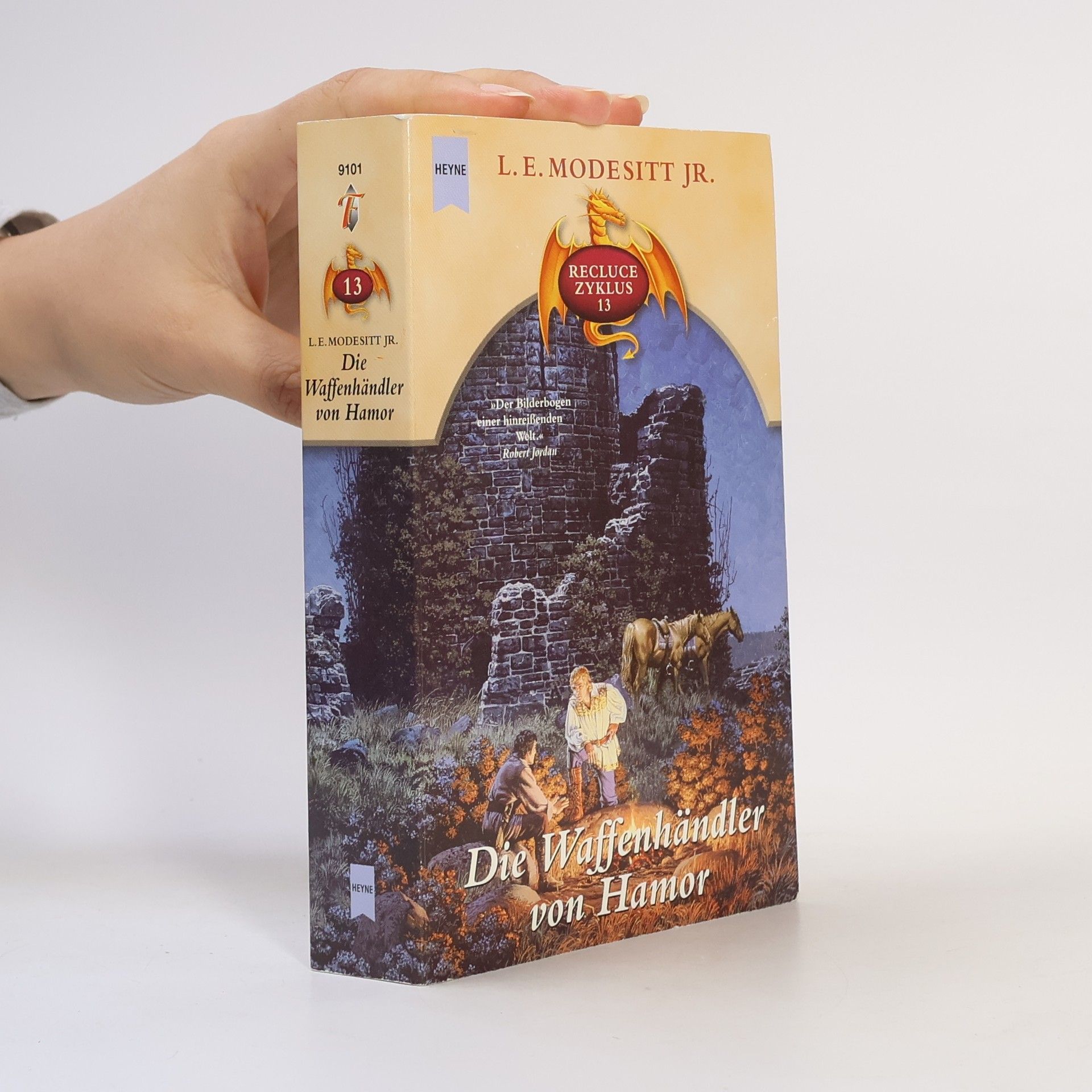 L. E. Modesitt, Jr. Die Waffenhändler von Hamor. Fantasy-Roman. Aus d. amerikan. Engl. v. Siglinde Müller