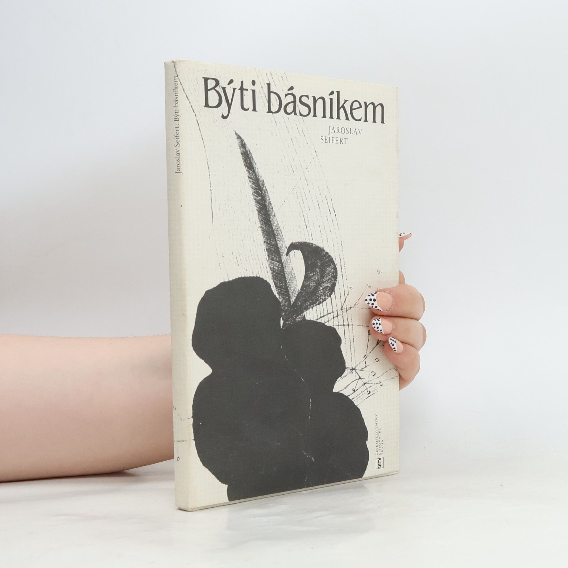 Jaroslav Seifert Býti básníkem