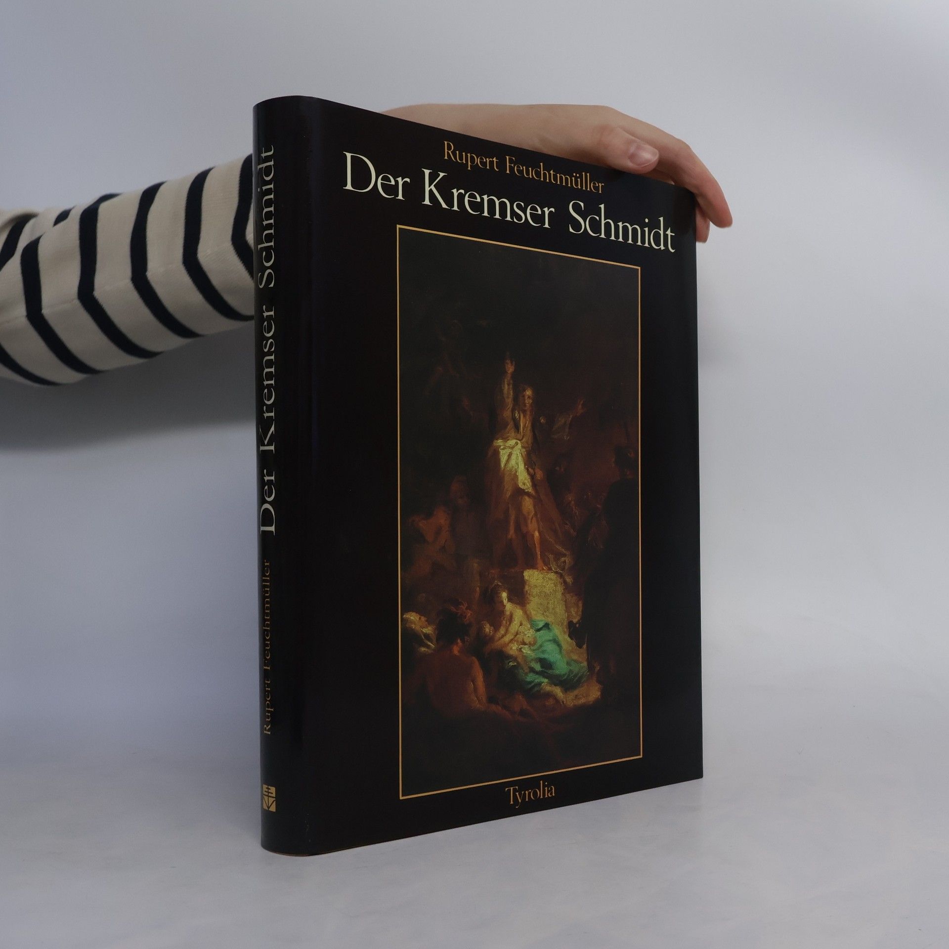 Rupert Feuchtmüller Der Kremser Schmidt