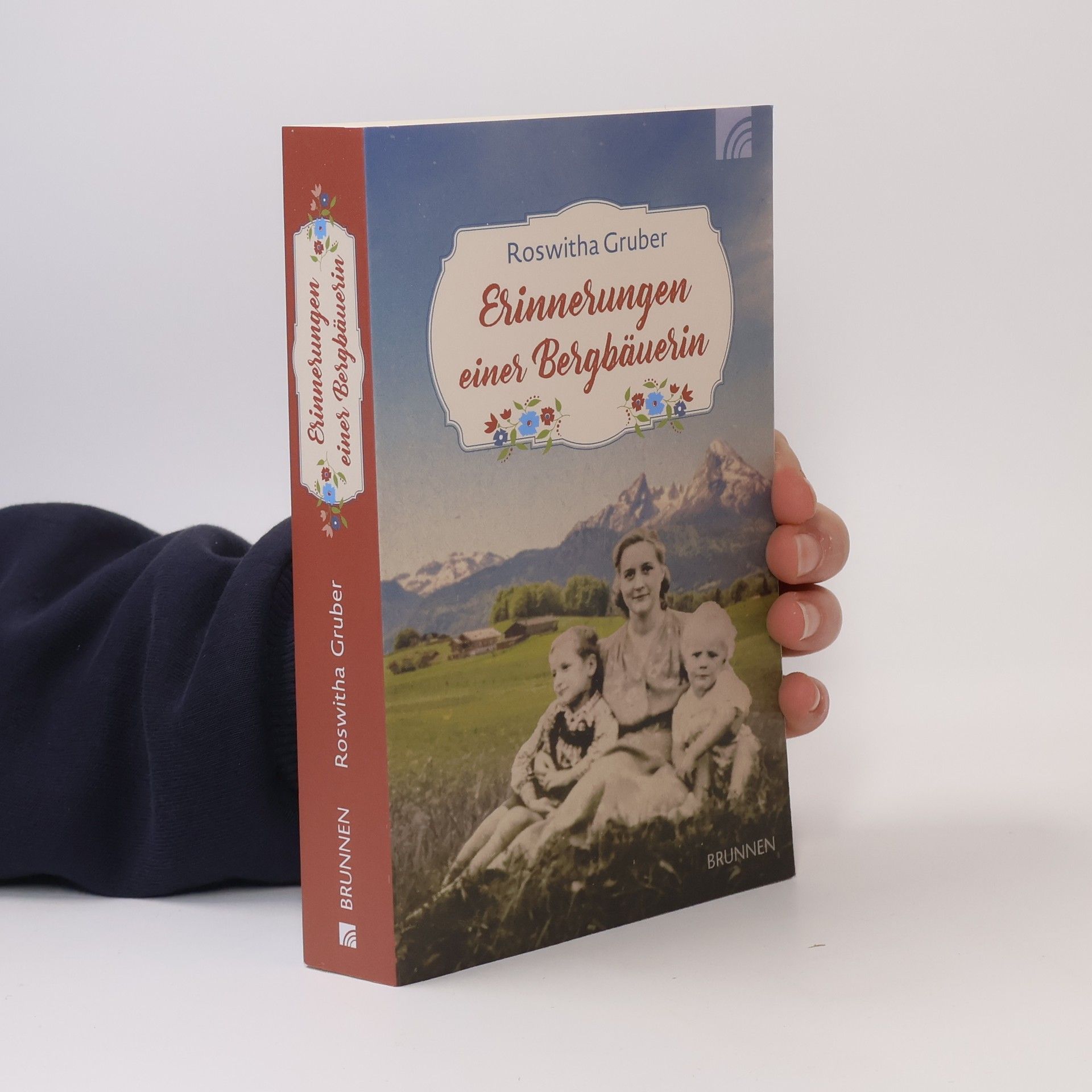Roswitha Gruber Erinnerungen einer Bergbäuerin