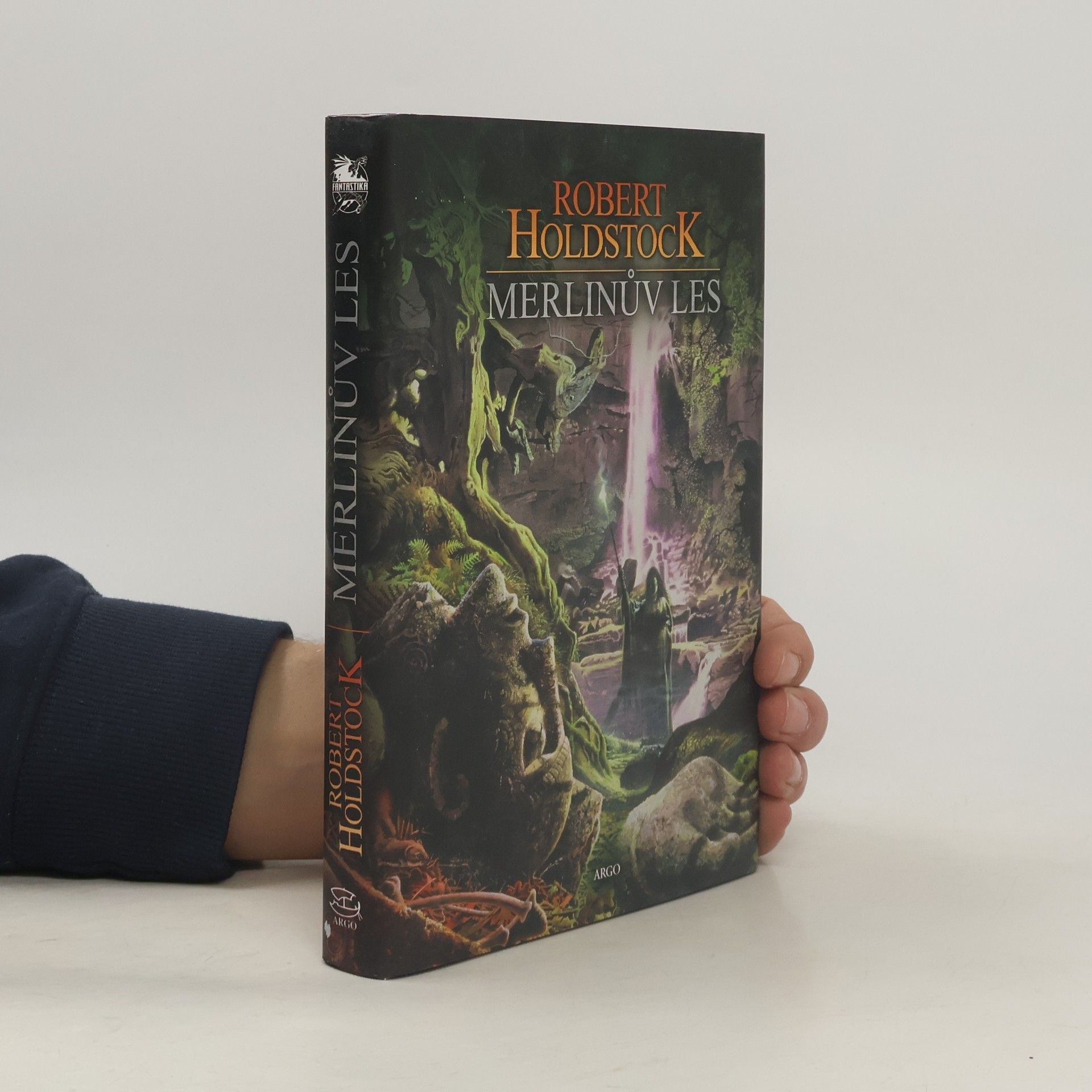 Robert Holdstock Merlinův les