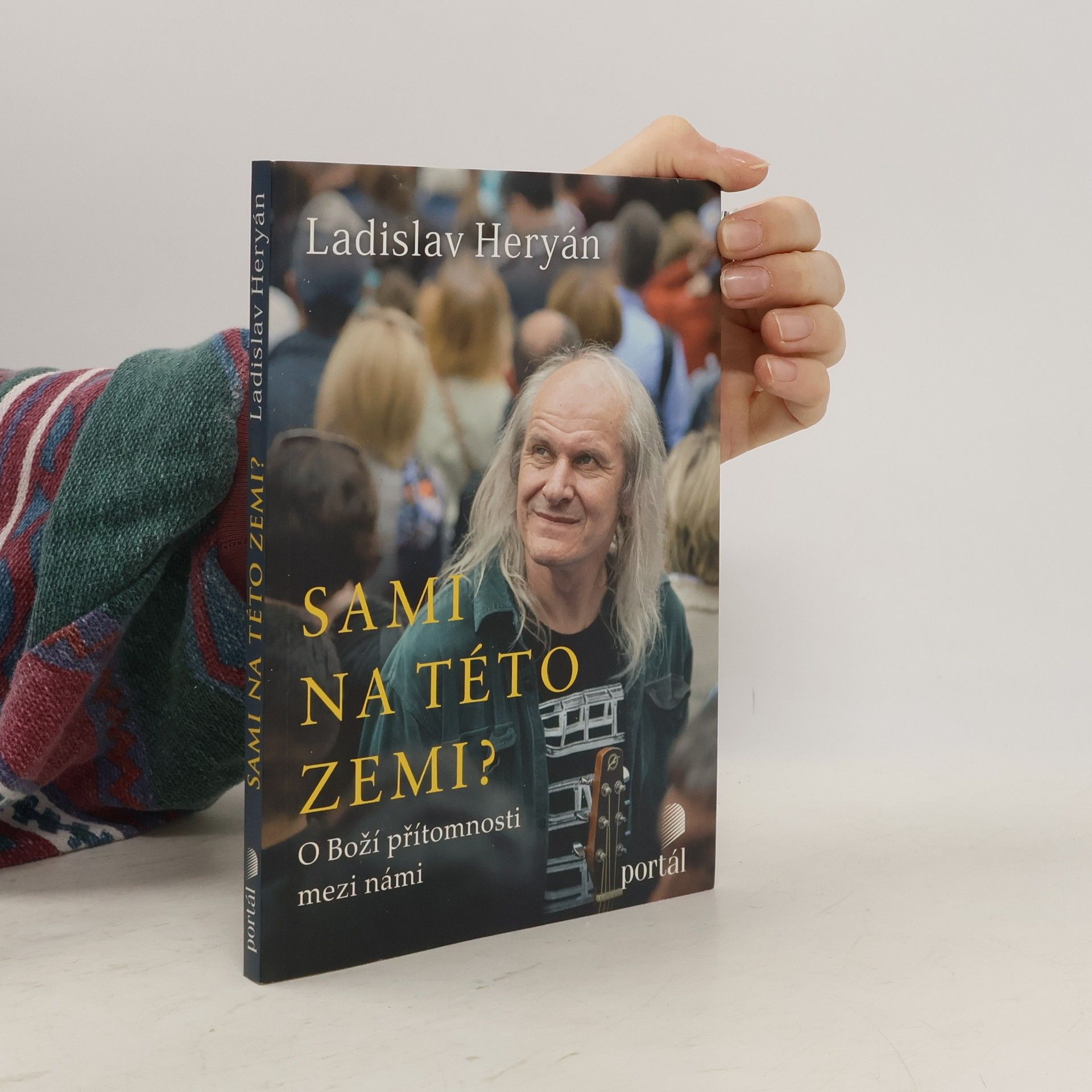 Ladislav Heryán Sami na této zemi? O Boží přítomnosti mezi námi