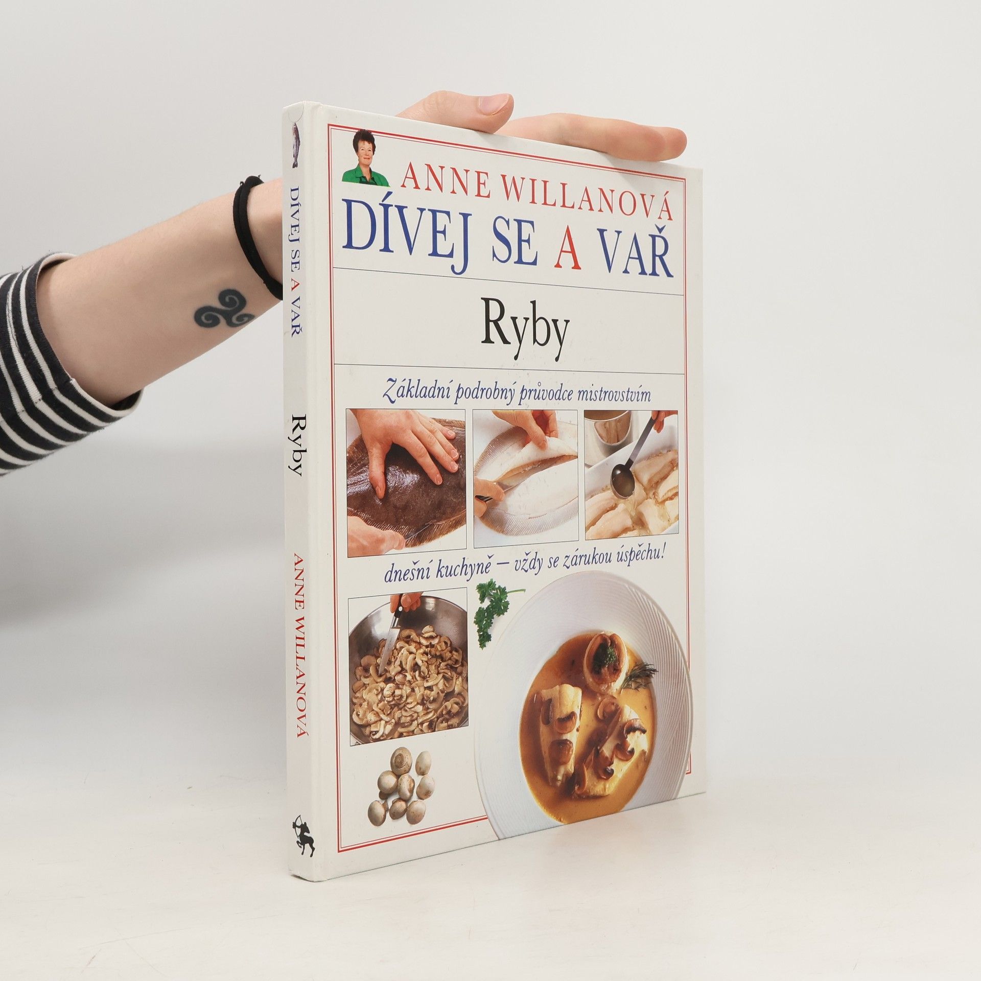 Anne Willan Dívej se a vař. Ryby