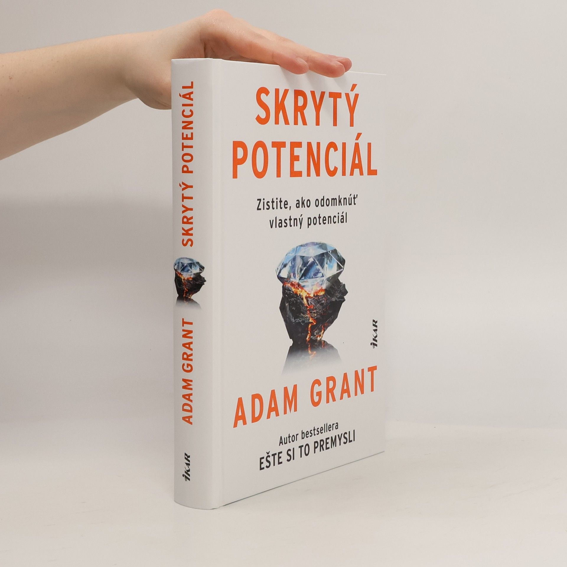 Adam Grant Skrytý potenciál
