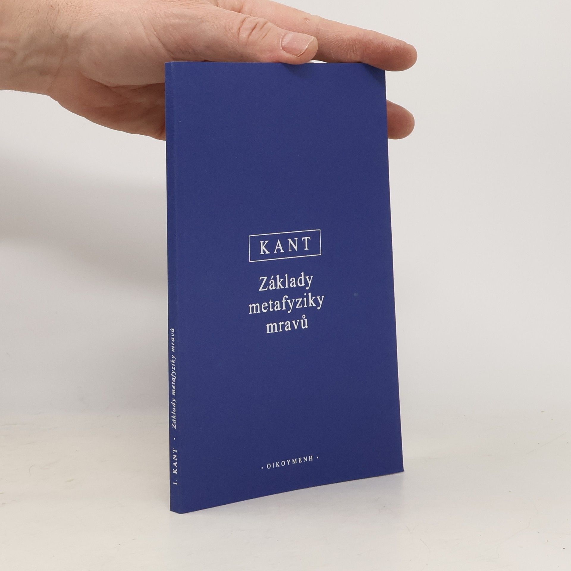 Immanuel Kant Základy metafyziky mravů