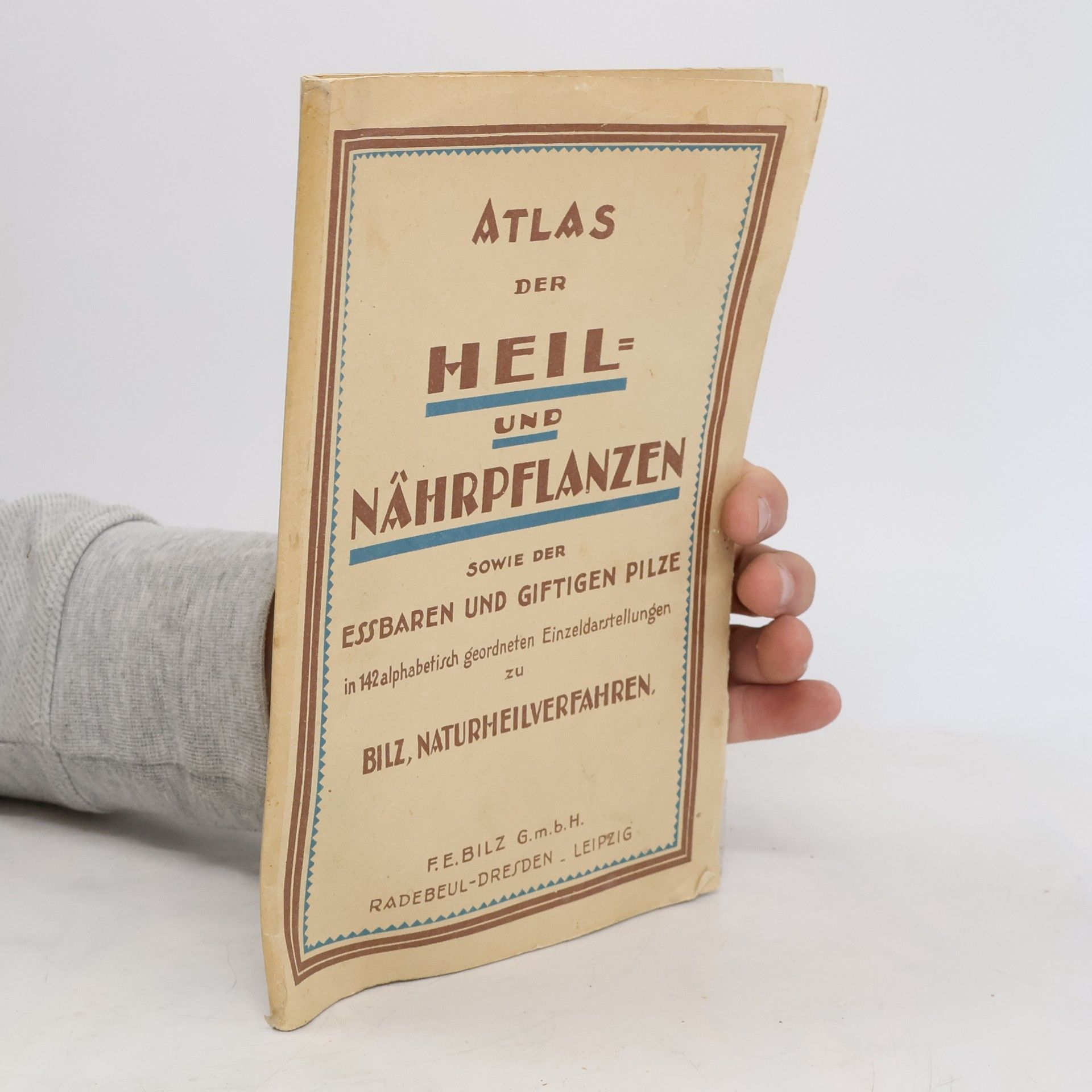 Collectif d'auteurs Atlas der Heil- und Nährpflanzen sowie der essbaren und giftigen Pilze