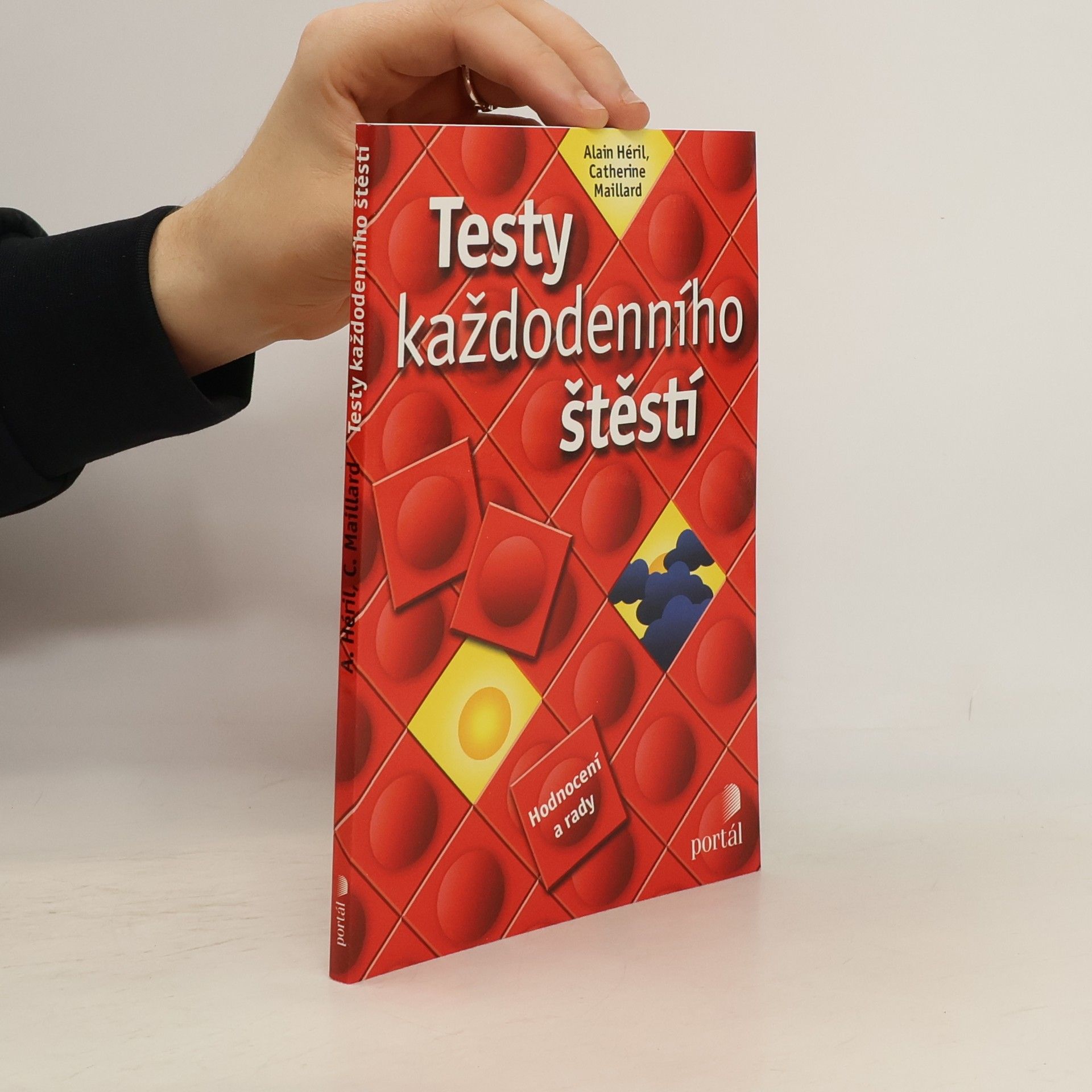 Catherine Maillard Testy každodenního štěstí