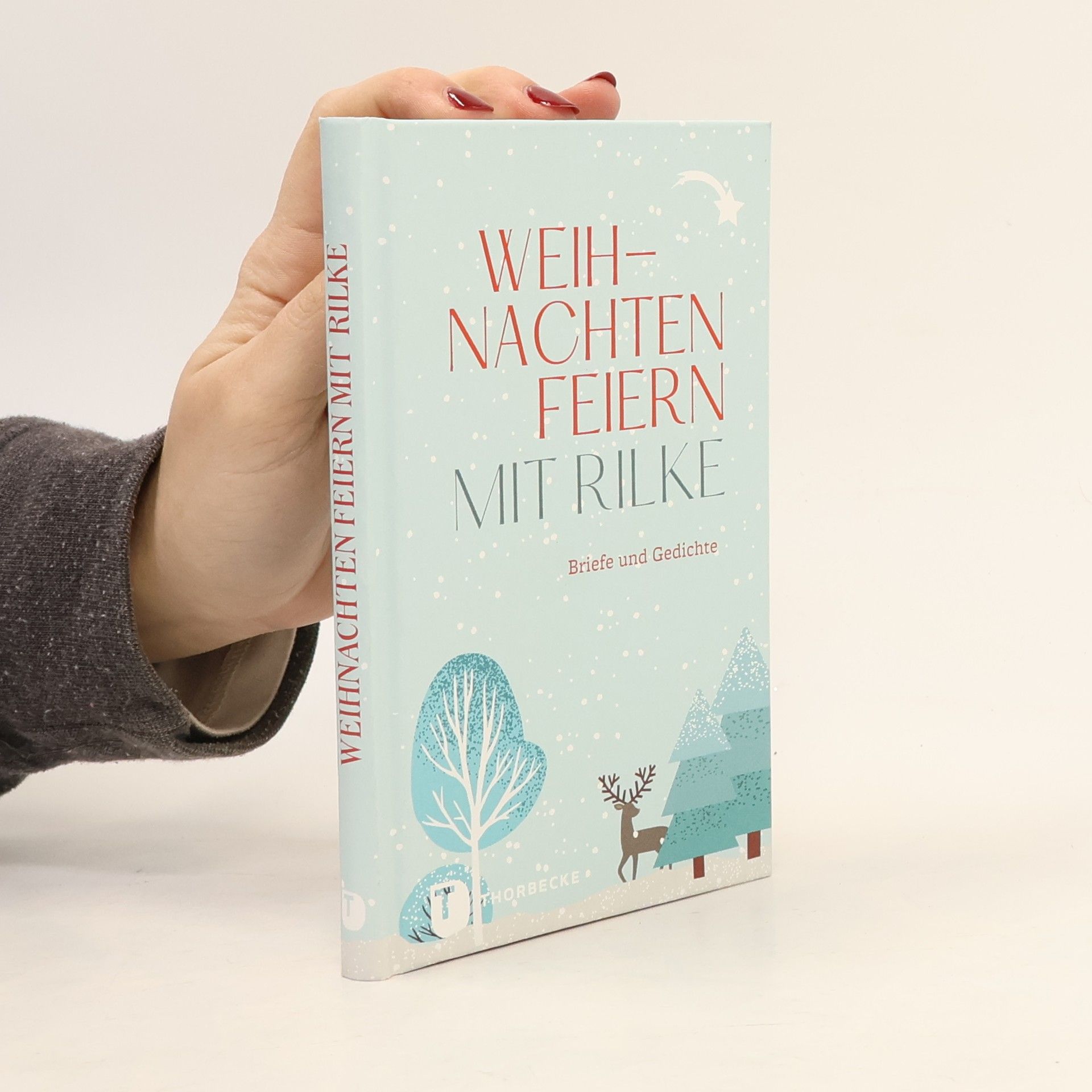 Rainer Maria Rilke Weihnachten feiern mit Rilke