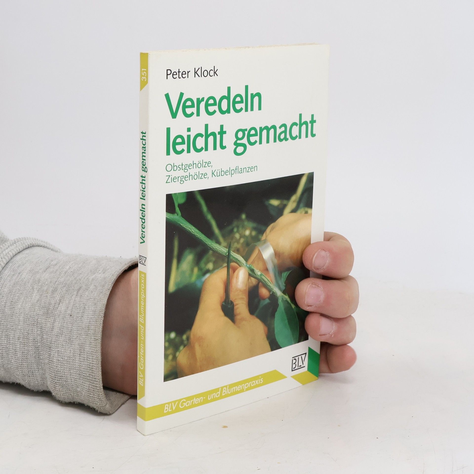 Peter Klock Veredeln leicht gemacht