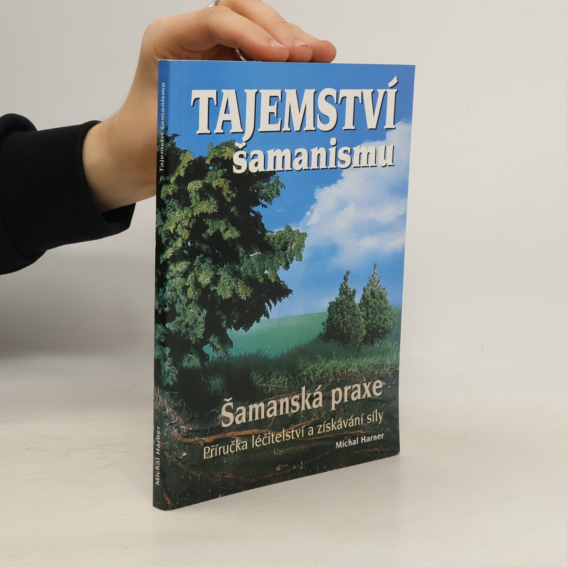 Michael J. Harner Tajemství šamanismu