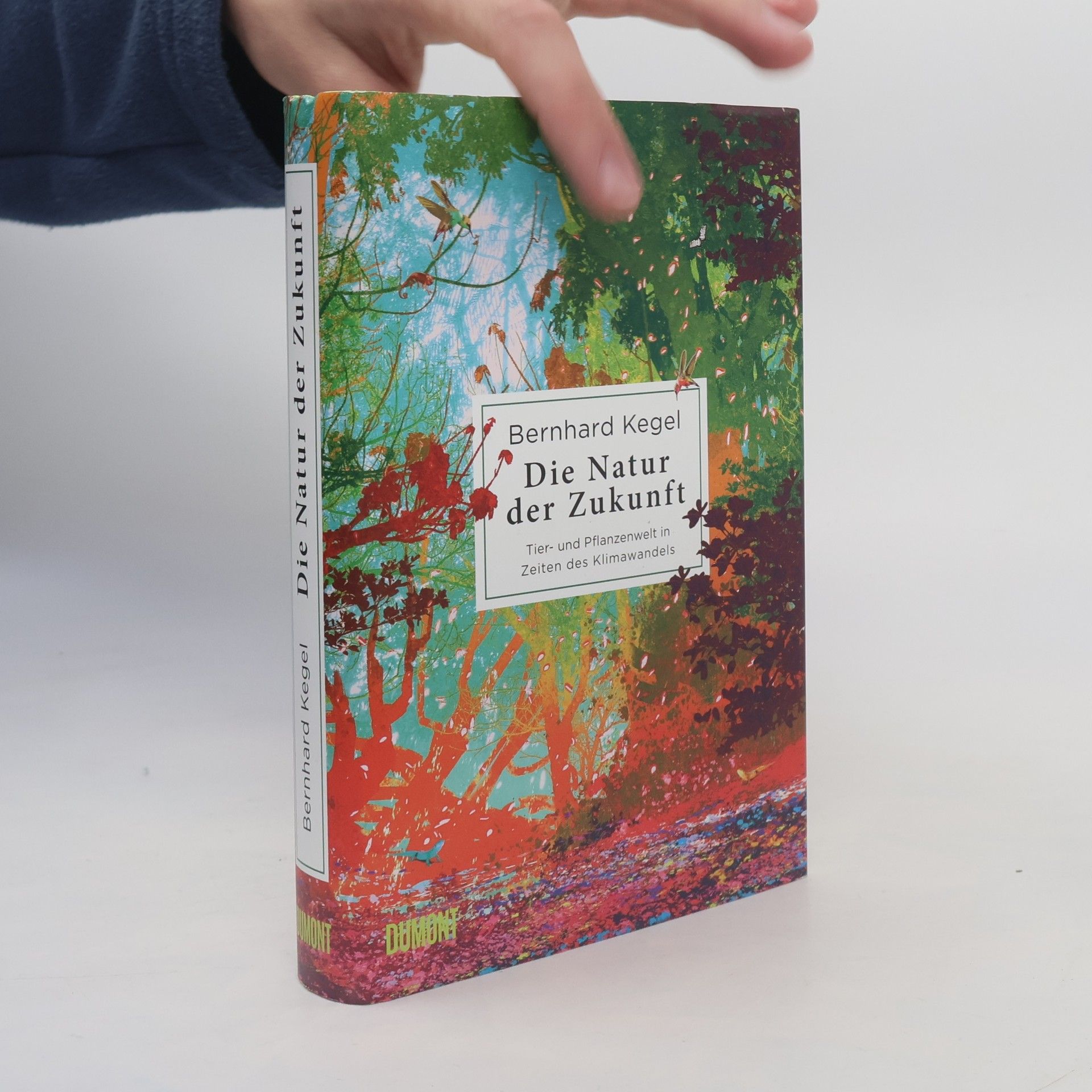 Bernhard Kegel Die Natur der Zukunft