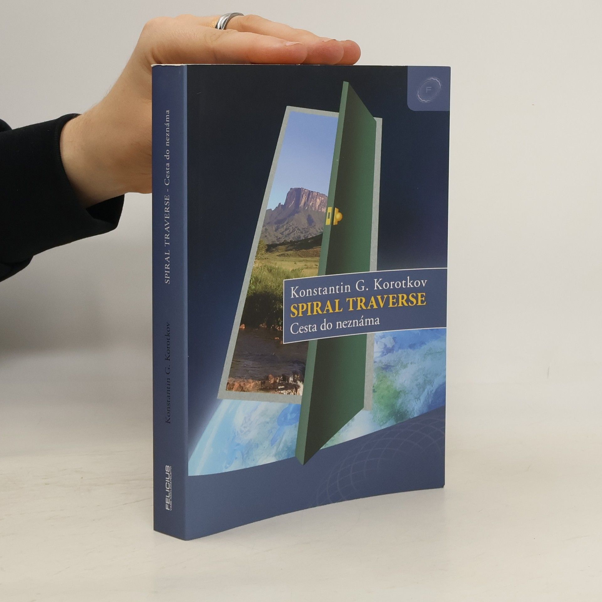 Konstantin Georgijevič Korotkov Spiral traverse. Cesta do neznáma