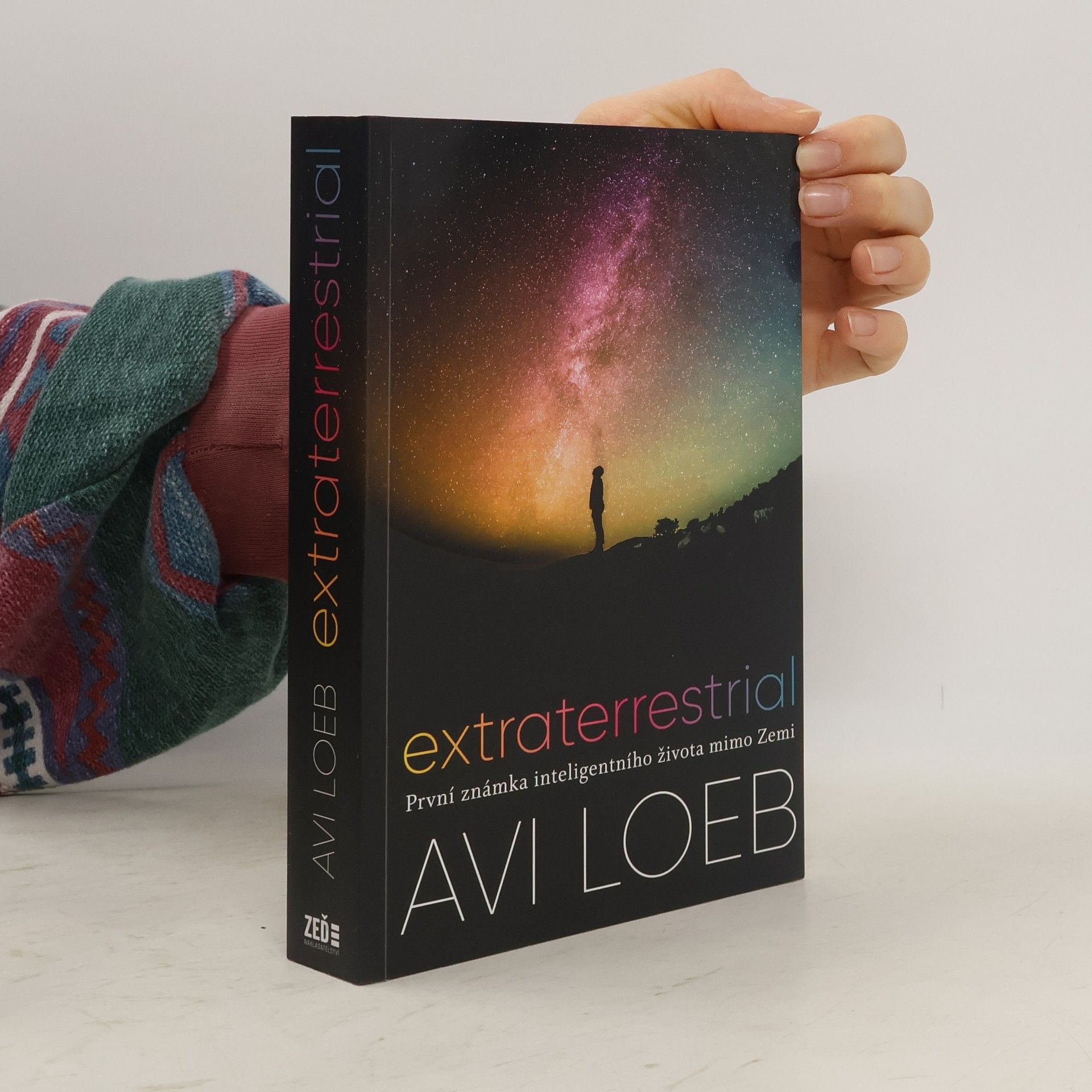 Avi Loeb Extraterrestrial : první známka inteligentního života mimo Zemi