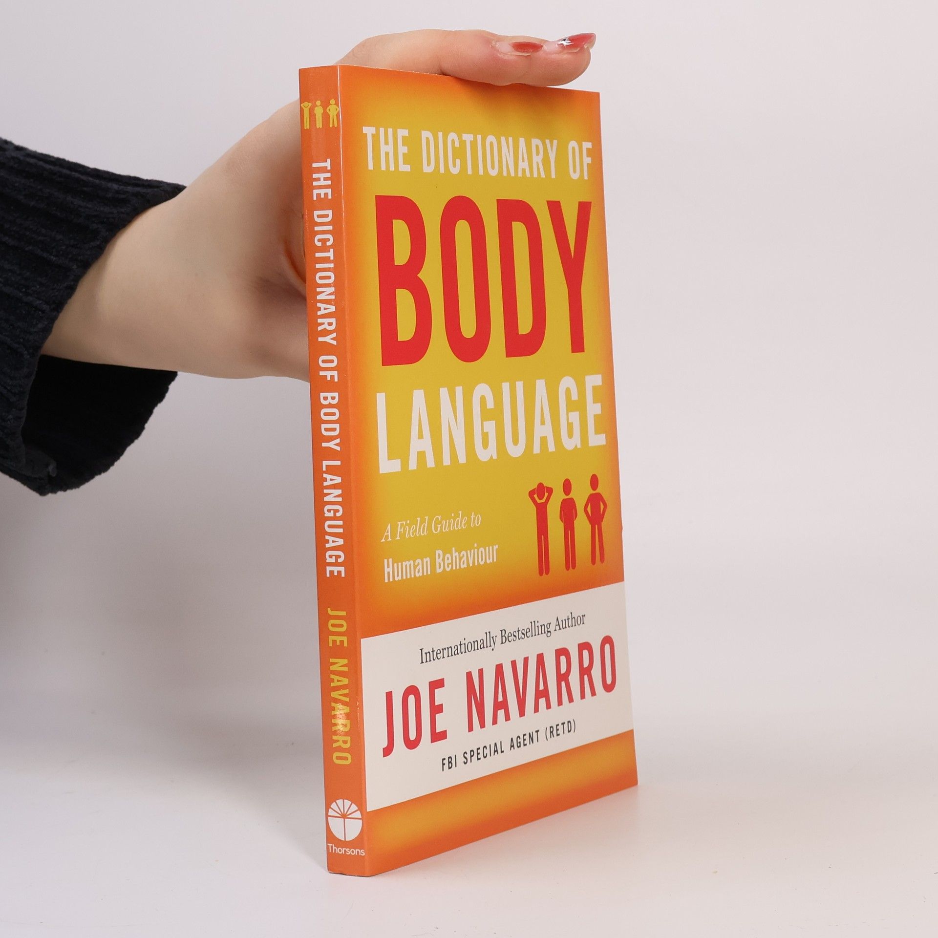 Joe Navarro The Dictionary of Body Language
