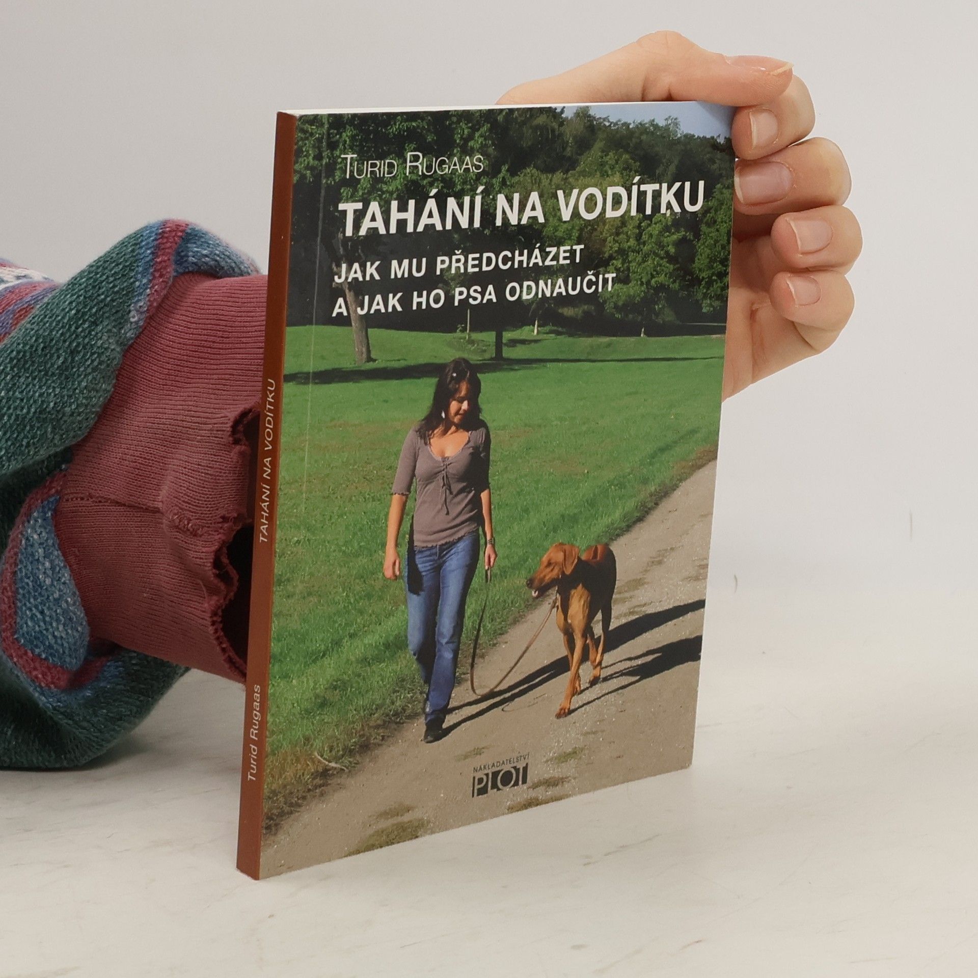 Turid Rugaas Tahání na vodítku