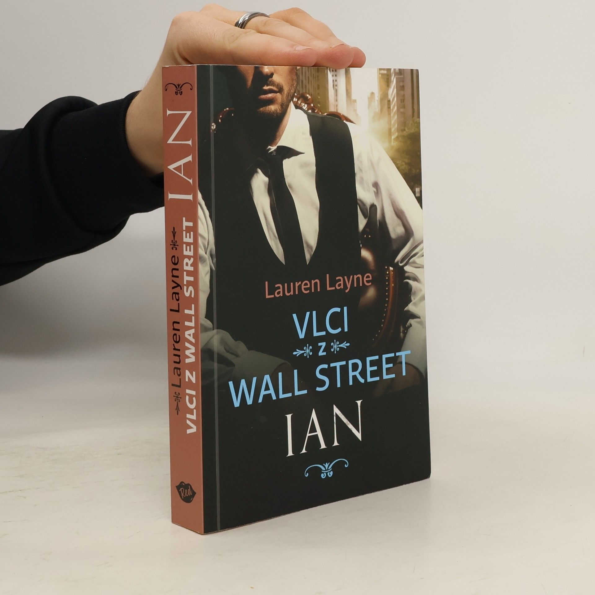 Lauren Layne Vlci z Wall Street. Ian
