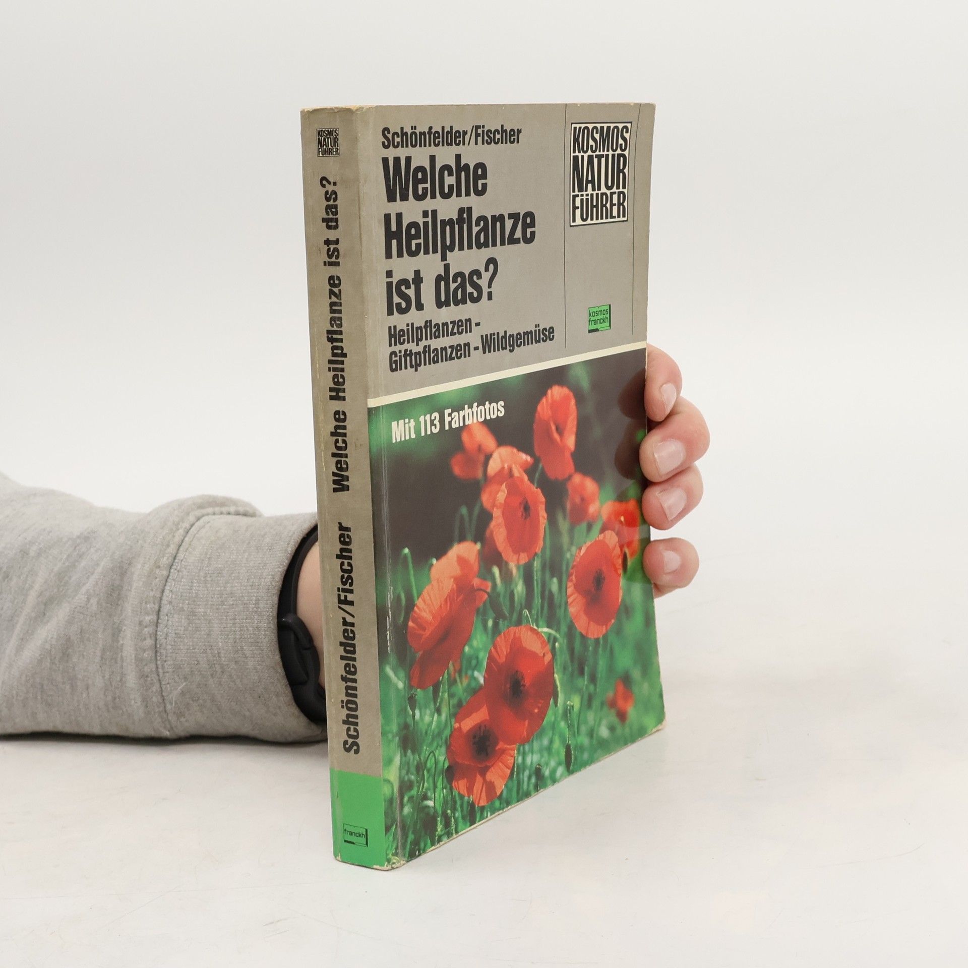 Bruno Schönfelder Welche Heilpflanze ist das?