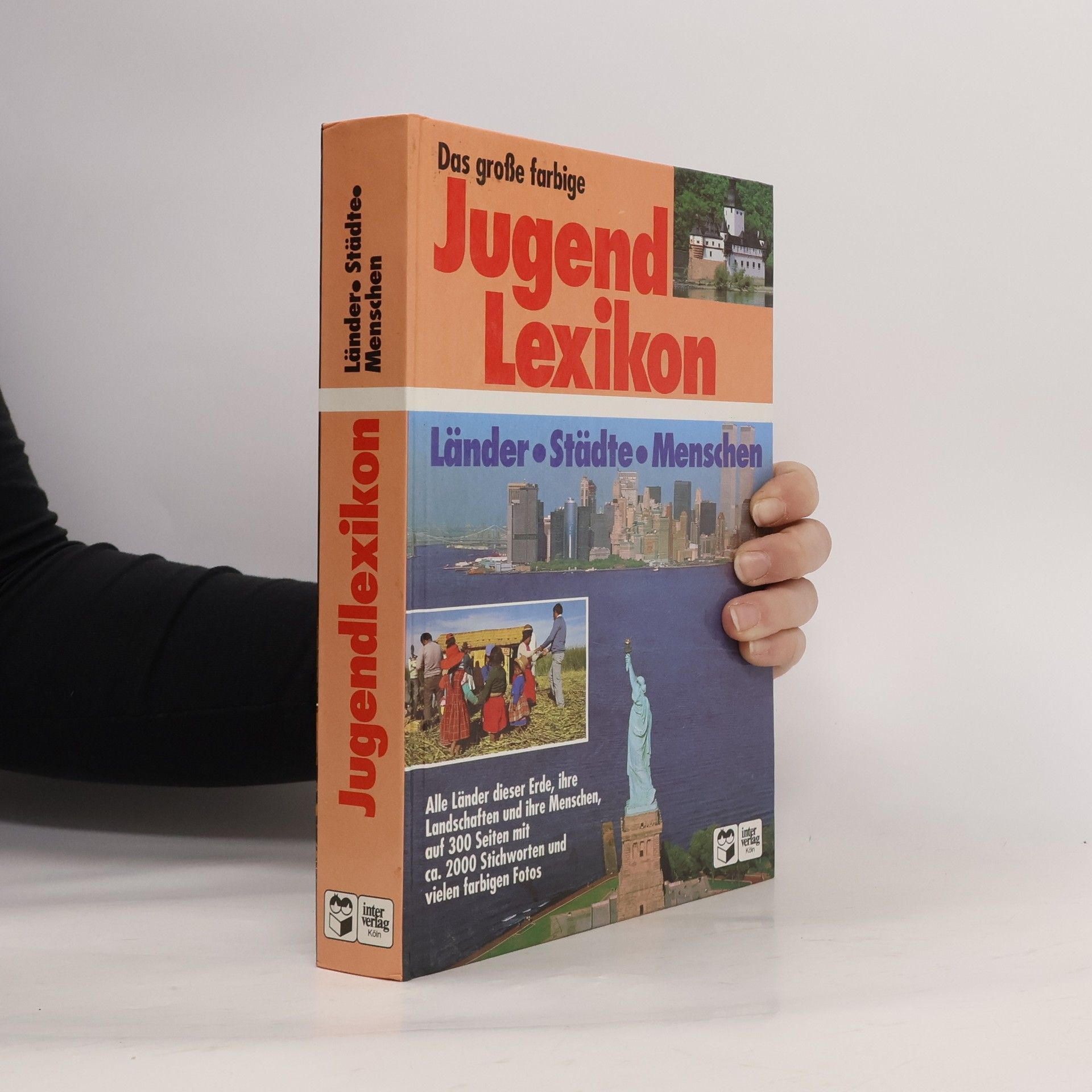 Das große farbige Jugendlexikon. Städte, Länder, Menschen