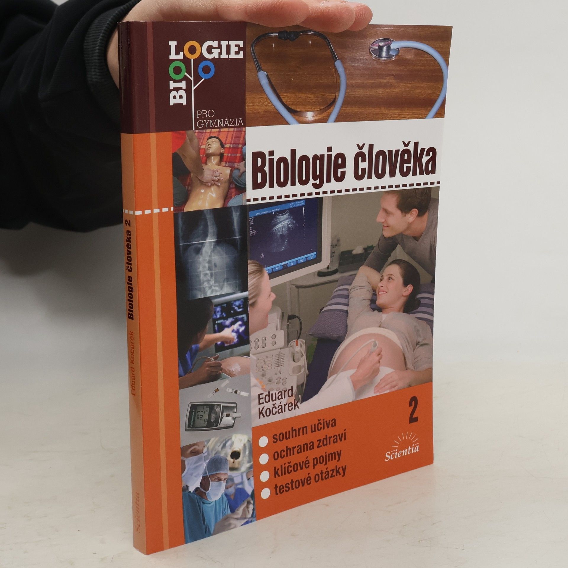 Eduard Kočárek Biologie člověka 2. Souhrn učiva, ochrana zdraví, klíčové pojmy, testové otázky