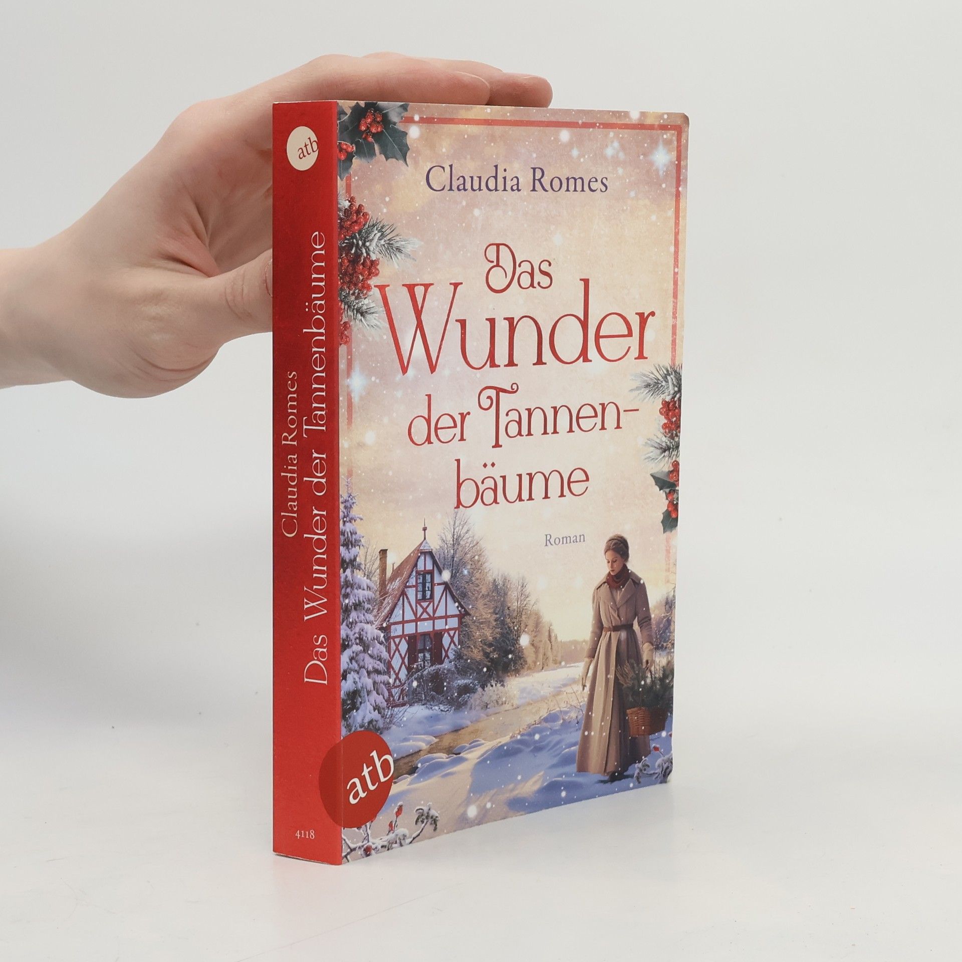 Claudia Romes Das Wunder der Tannenbäume