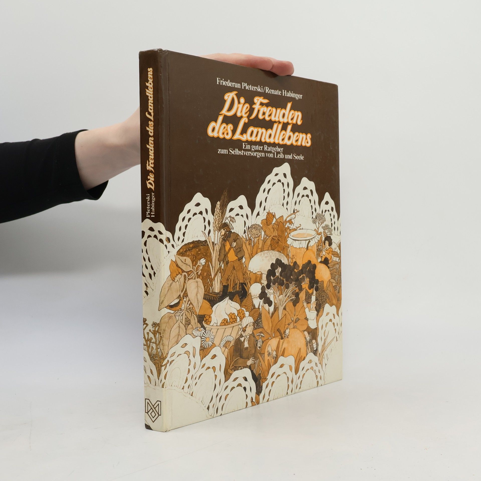 Friederun Pleterski Die Freuden des Landlebens