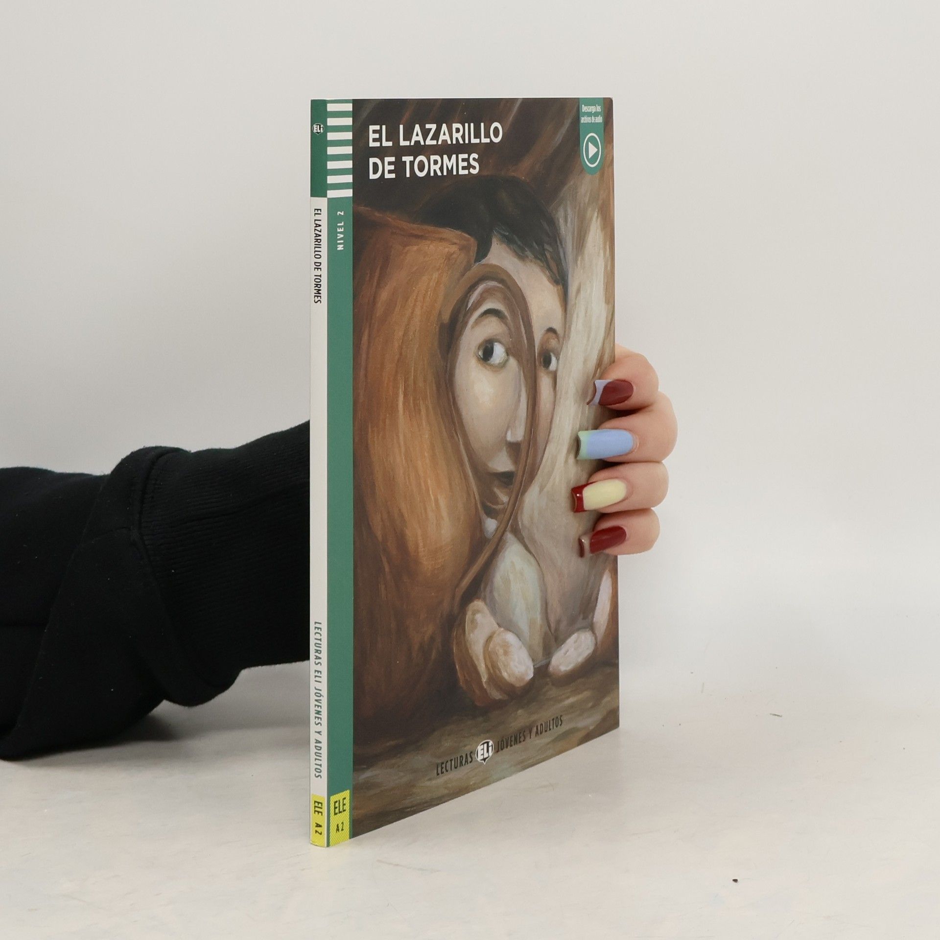 anonym Lecturas Eli Jóvenes y Adultos - 2: El Lazarillo de Tormes: Nivel 2-A2, downloadable audio