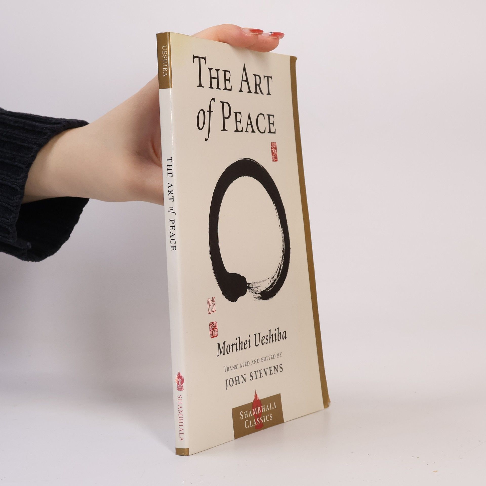 Morihei Uešiba Shambhala Classics: The Art of Peace