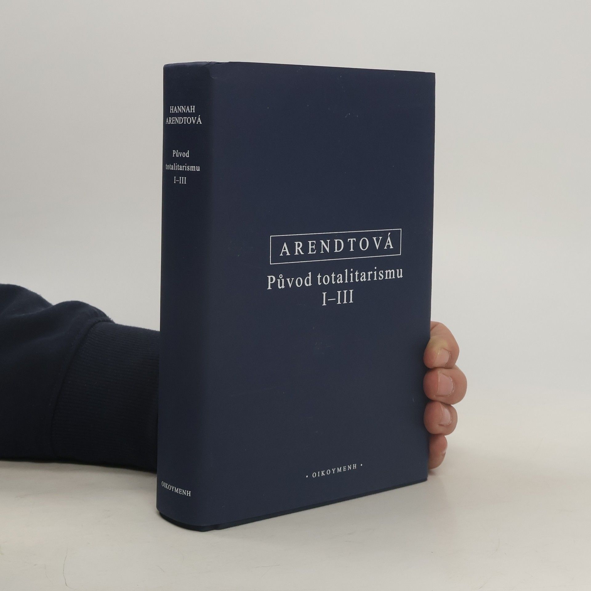 Hannah Arendt Původ totalitarismu I.-III.