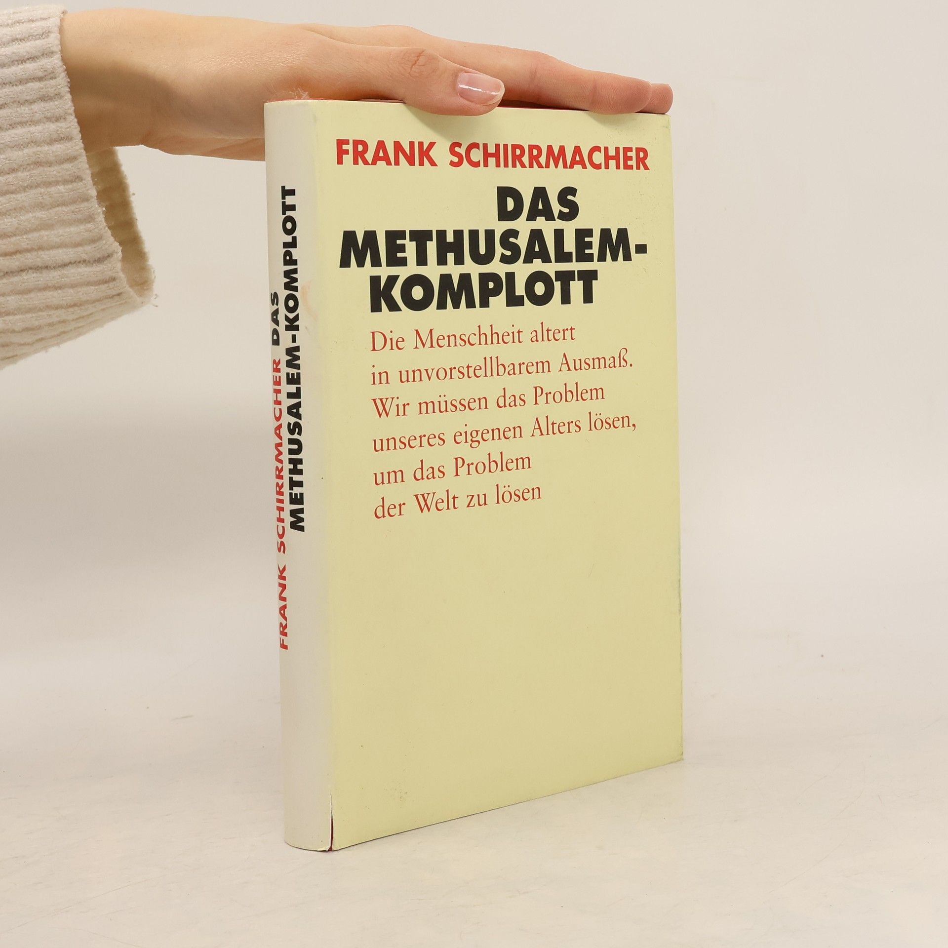 Frank Schirrmacher Das Methusalem-Komplott