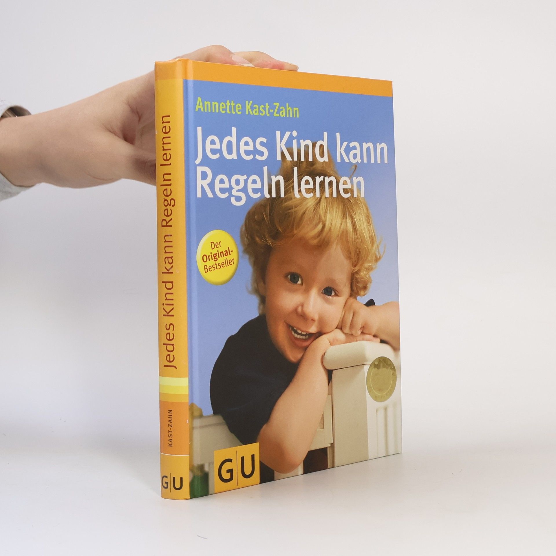 Annette Kast-Zahn Jedes Kind kann Regeln lernen