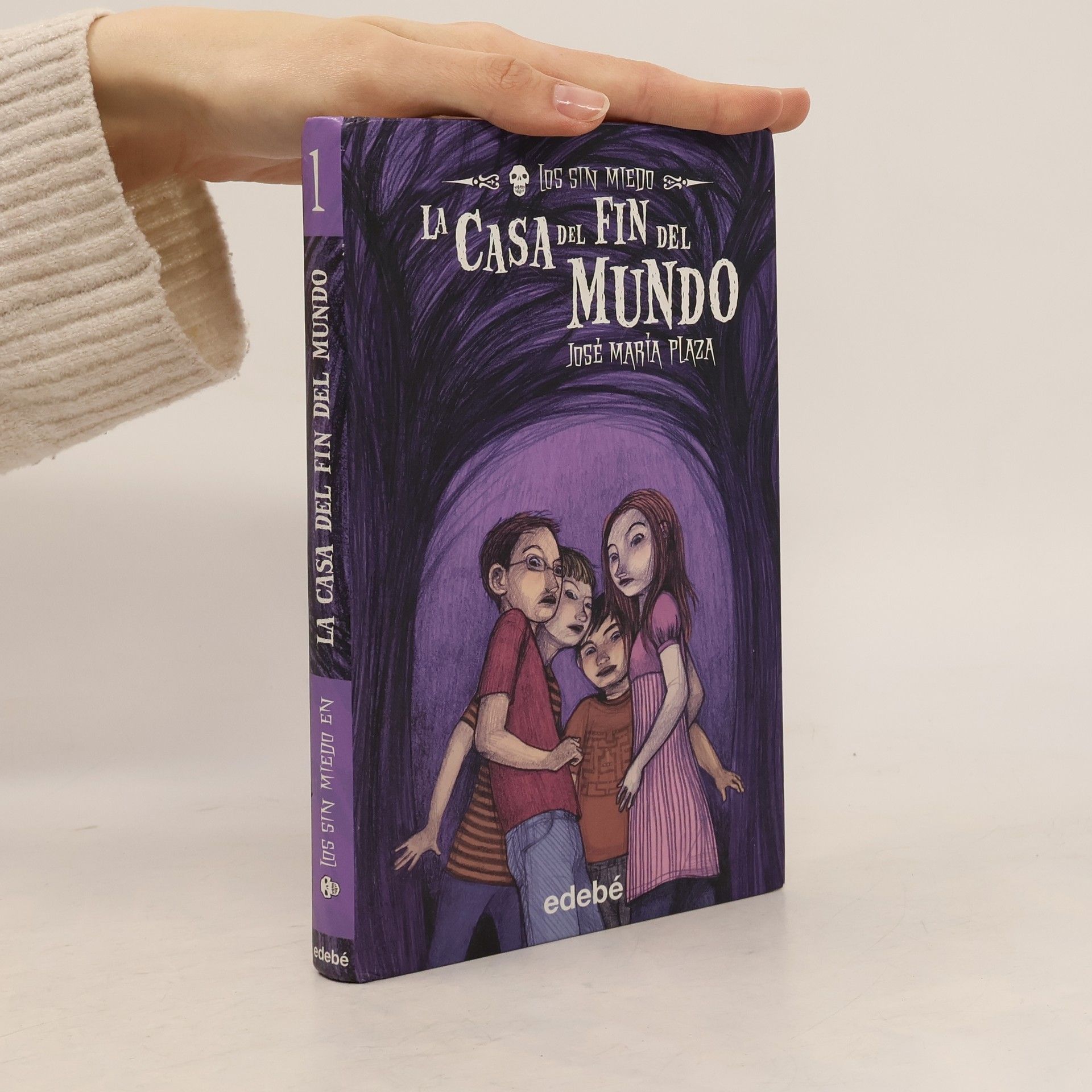 José María Plaza Los Sin Miedo - 1: La casa del fin del mundo