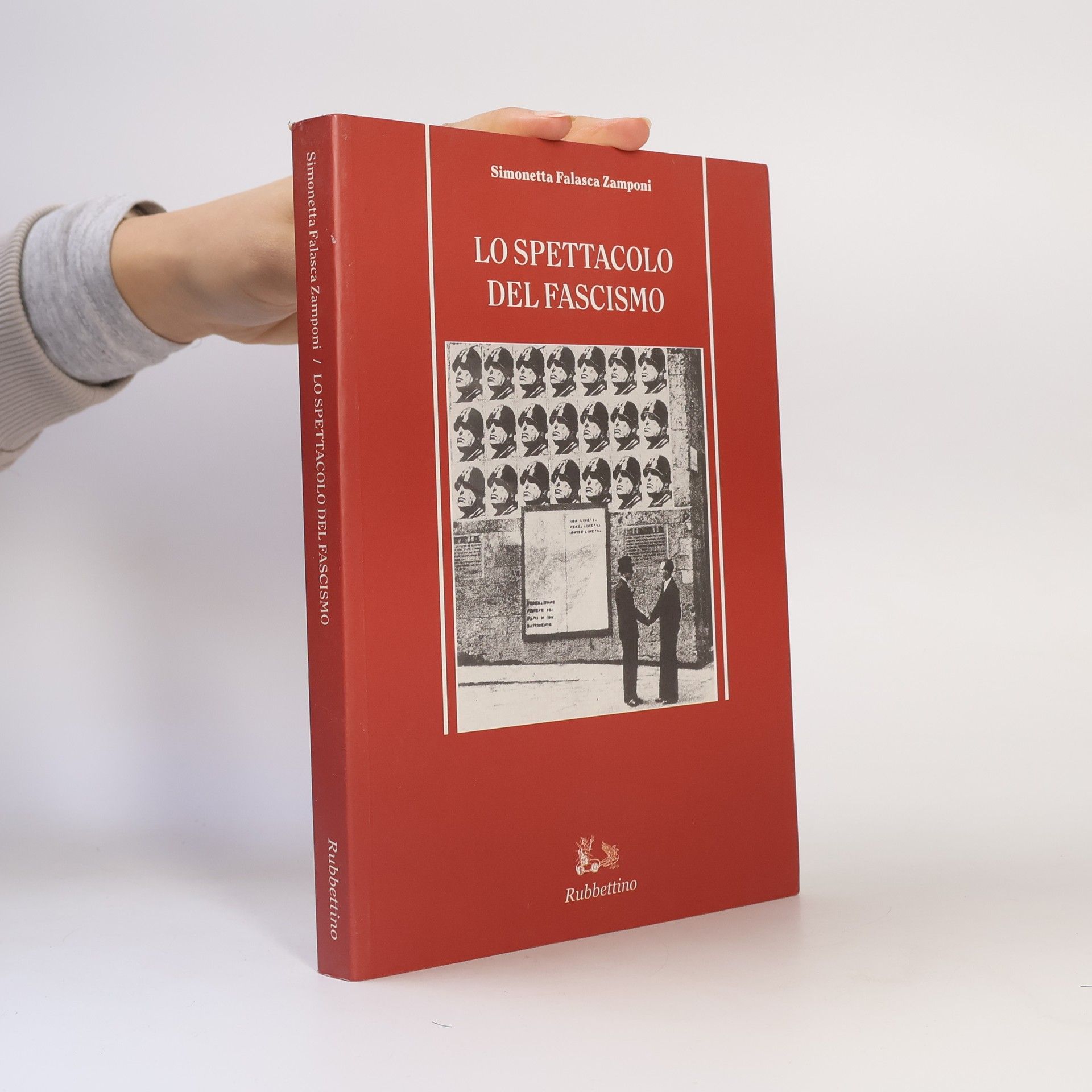 Simonetta Falasca Zamponi Lo spettacolo del fascismo