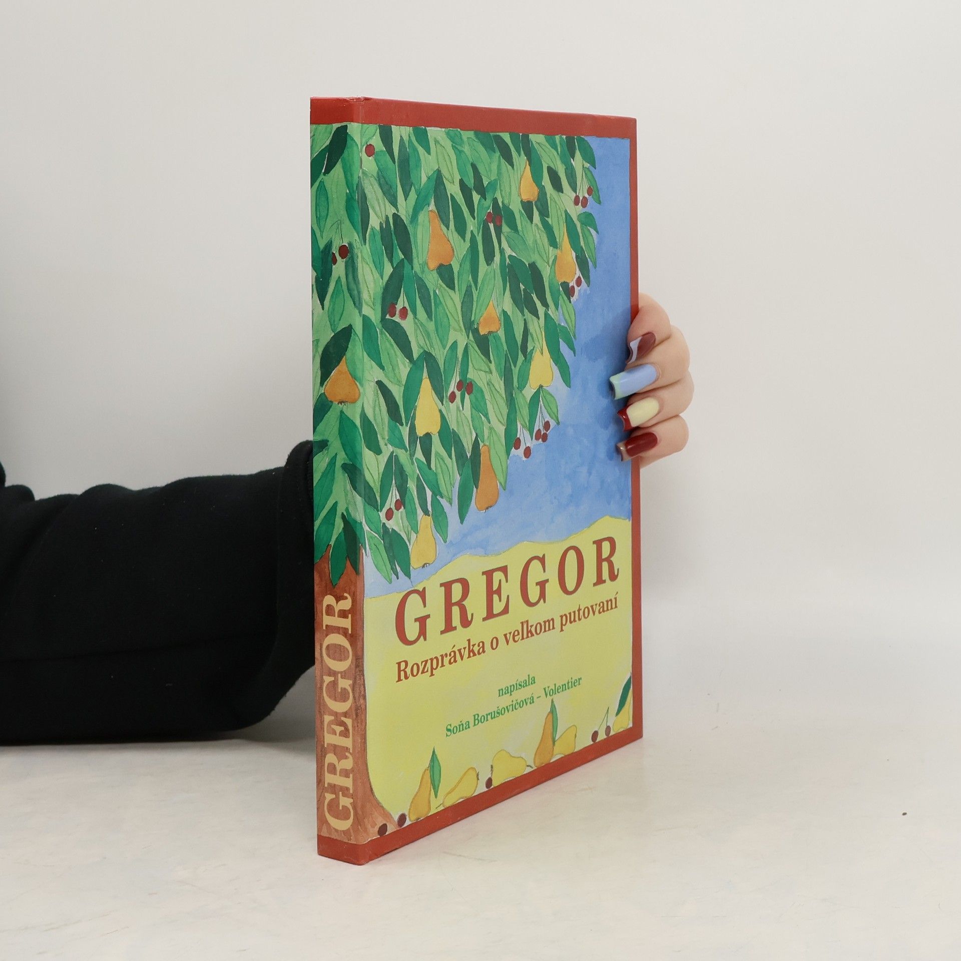 Soňa Adamčík Borušovičová Gregor. Rozprávka o veľkom putování