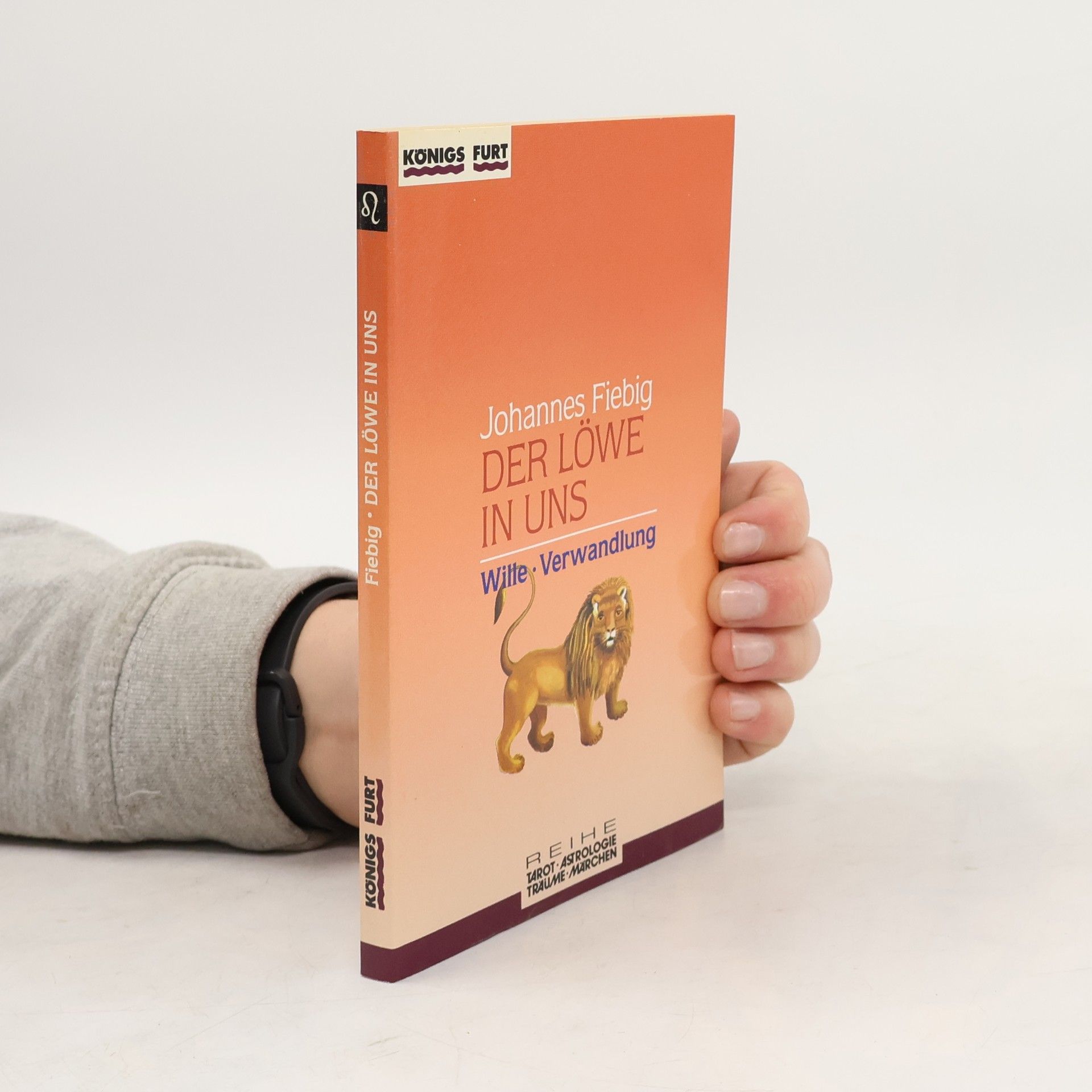 Johannes Fiebig Der Löwe in uns