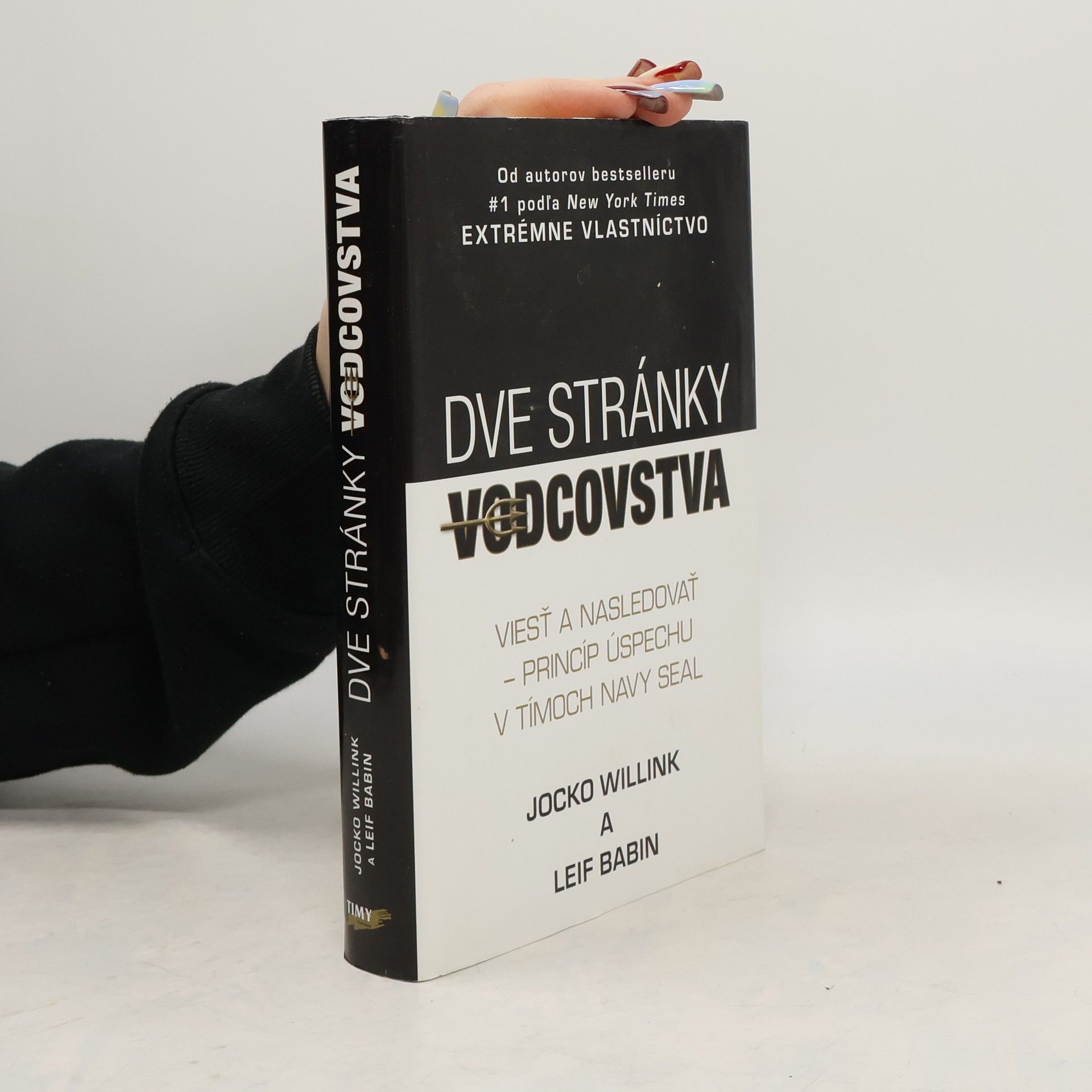 Jocko Willink Dve stránky vodcovstva