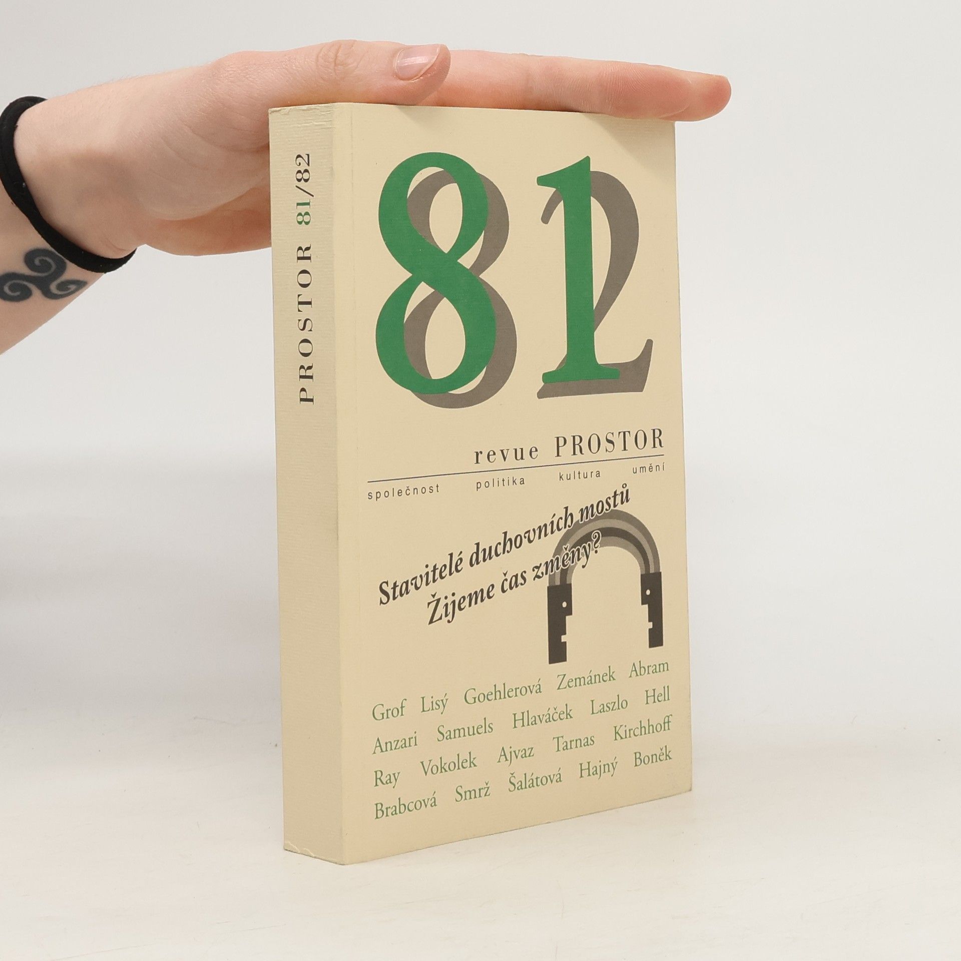 Autorenkollektiv 81/82 Revue Prostor. Stavitelé duchovních mostů. Žijeme čas změny?